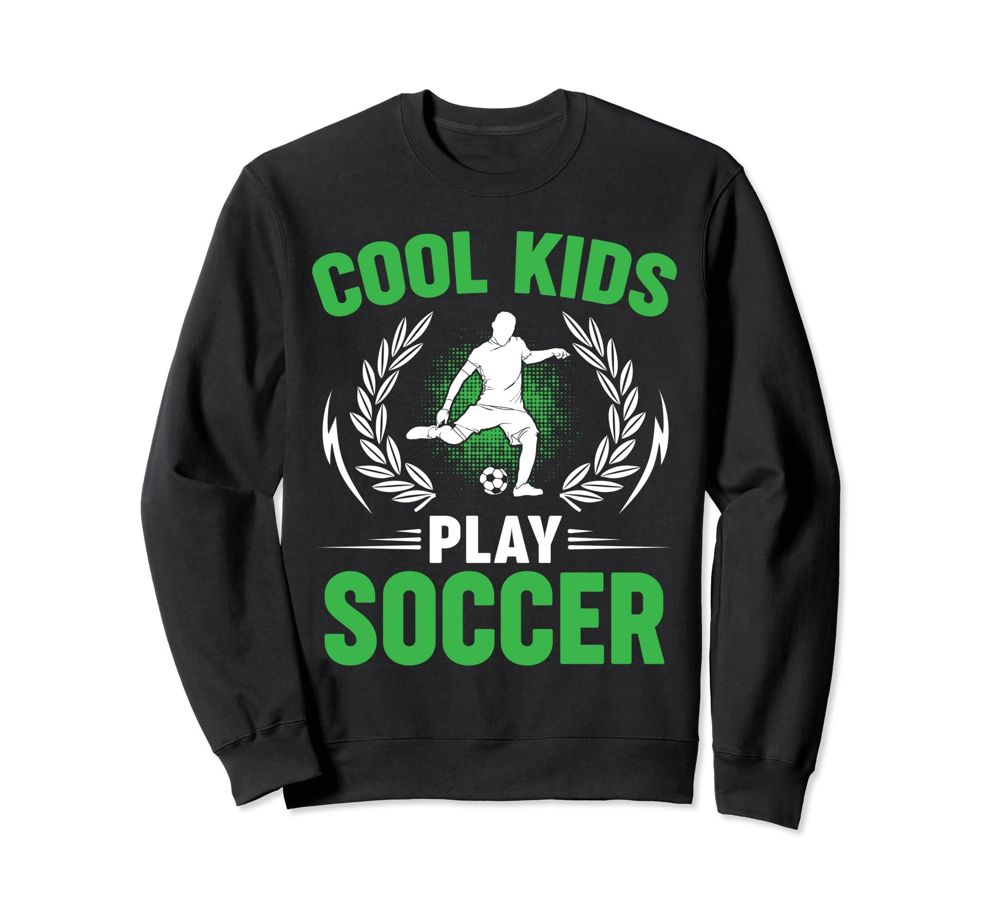 Soccer Player Soccer Sweatshirt - Streetwear Style Men Women - T-Shirt, Sweatshirt, Hoodie