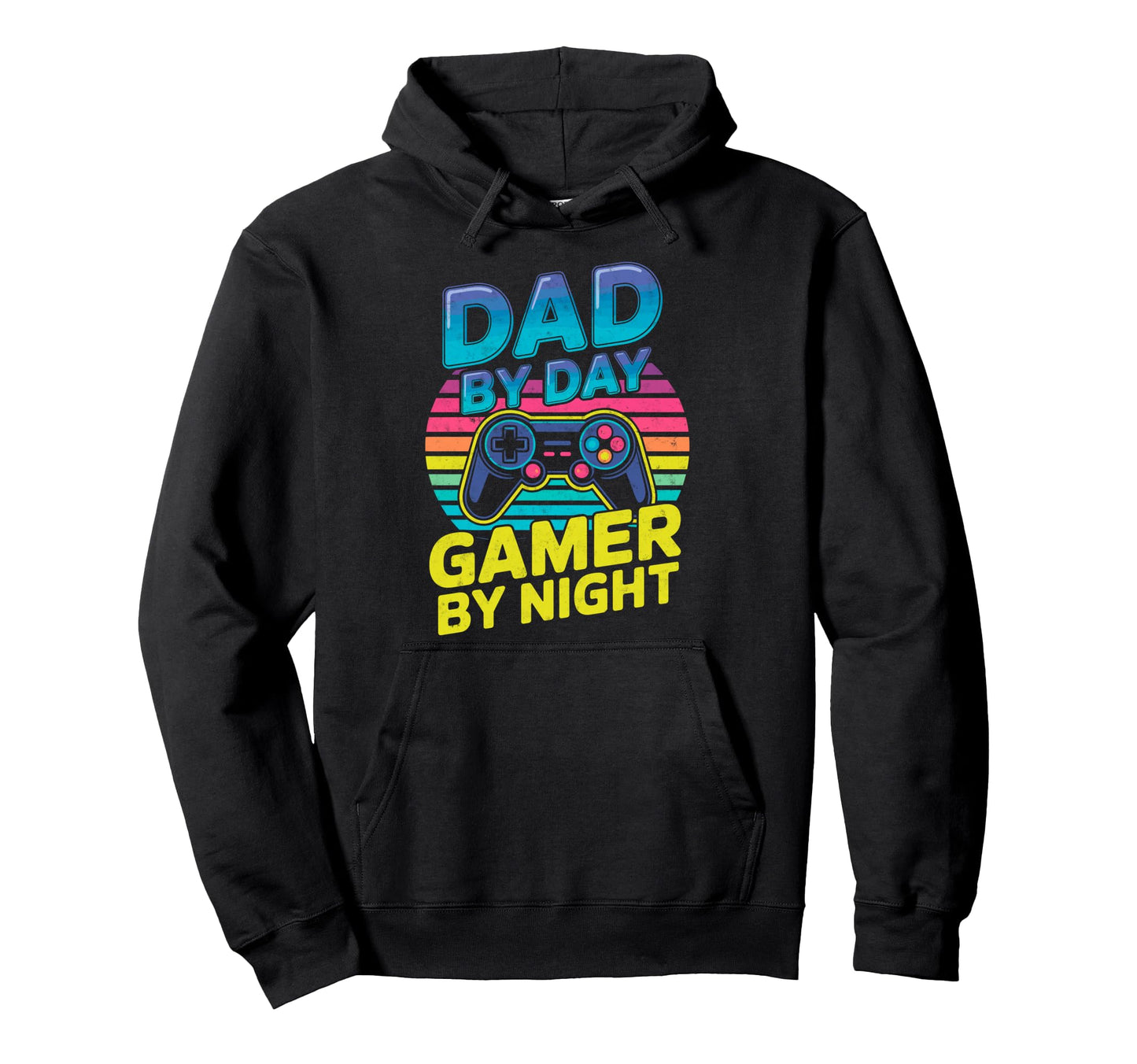 Dad Day Gamer Night Joke Video Game Hoodie - Streetwear Style Men Women - T-Shirt, Sweatshirt, Hoodie