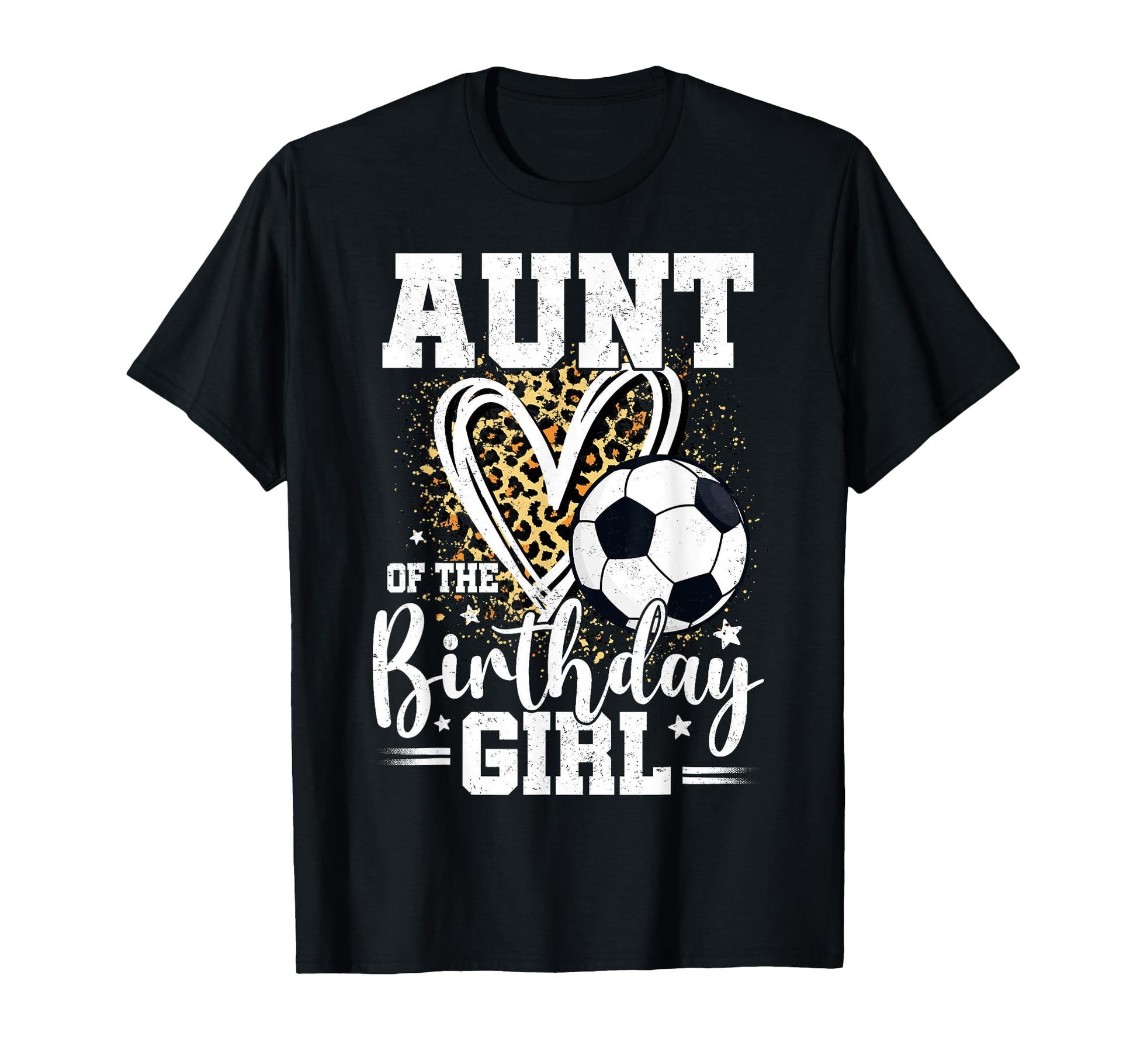 Aunt Birthday Soccer Ball Aunt T-Shirt - Novelty Apparel for Adults - T-Shirt, Sweatshirt, Hoodie