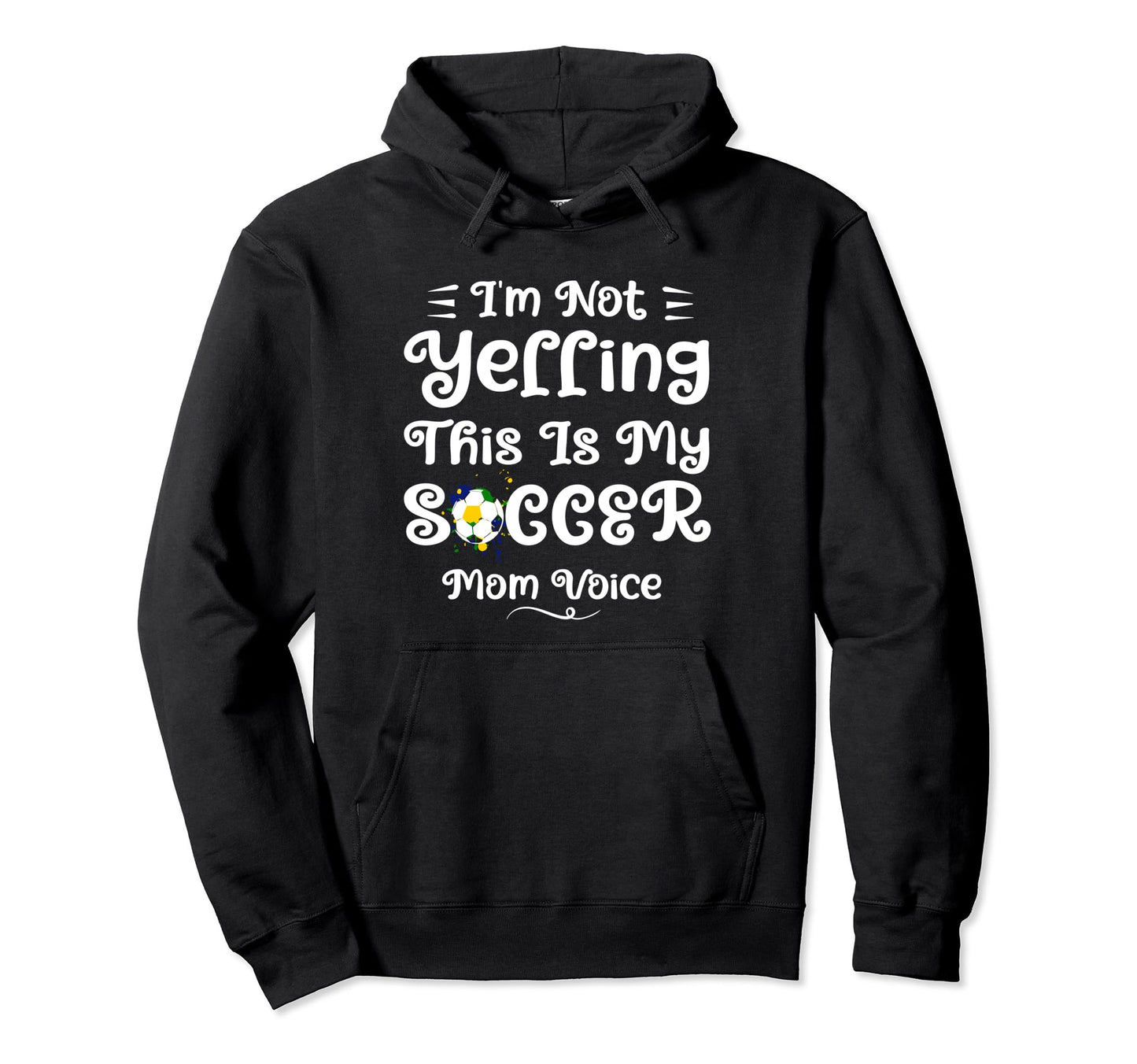 Funny Soccer Mom Art Mama Mom Soccer Hoodie - Unique Graphic Unisex - T-Shirt, Sweatshirt, Hoodie