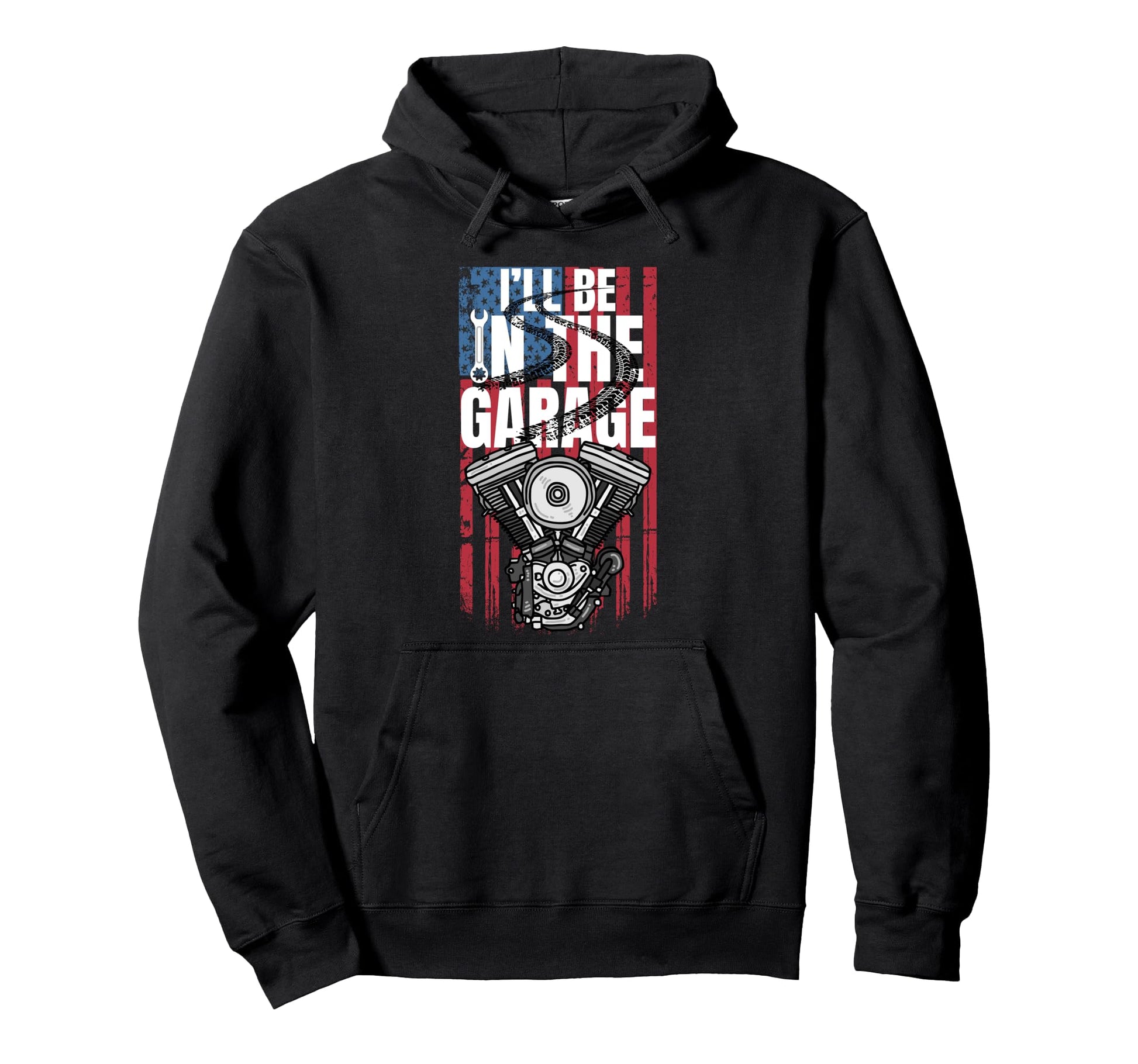 Ill Be Garage Funny Car Mechanic Dad Hoodie - Streetwear Style for Adults - T-Shirt, Sweatshirt, Hoodie