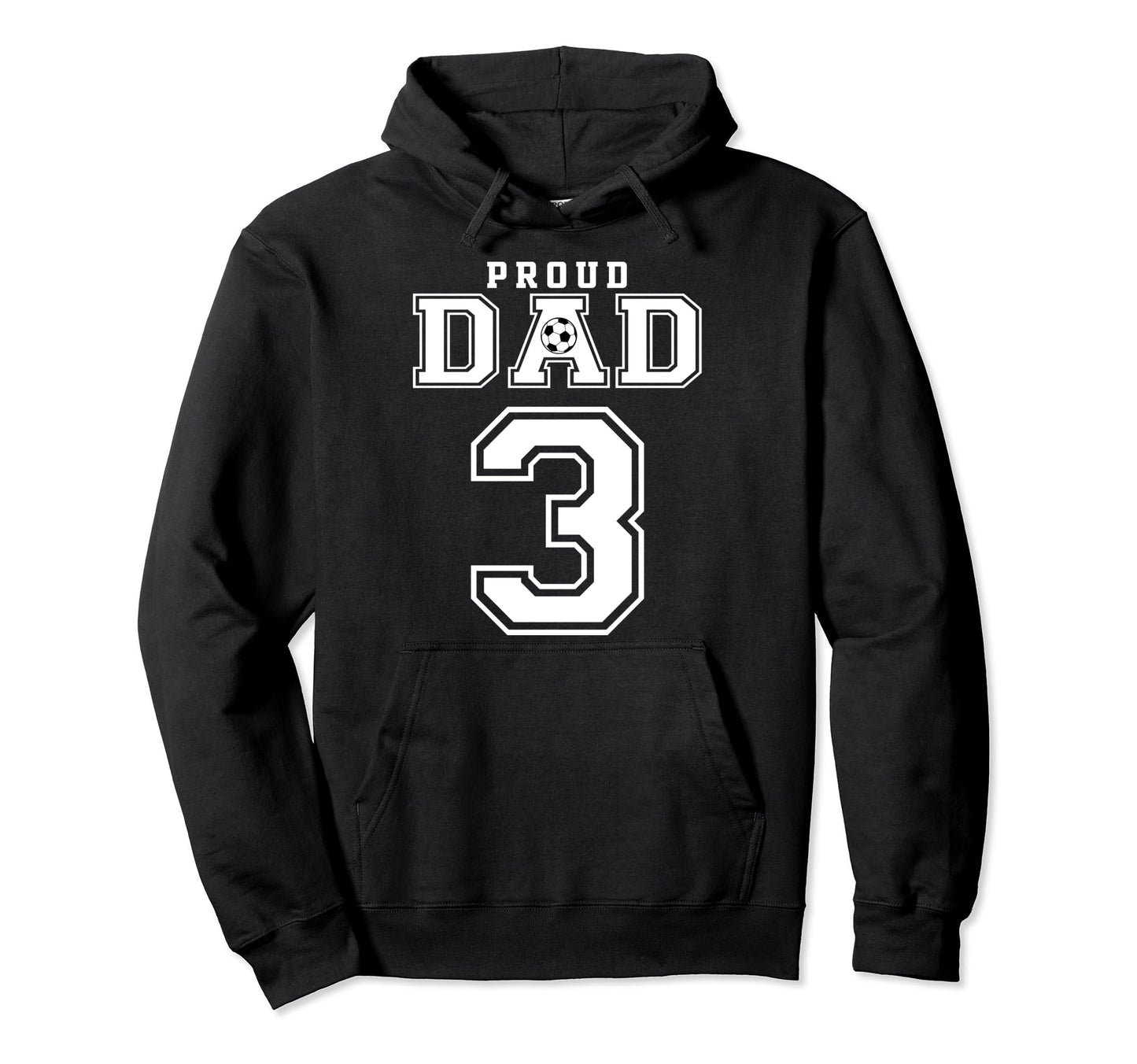 Number 3 Custom Proud Soccer Futbol Dad Hoodie - Minimalist Print Unisex - T-Shirt, Sweatshirt, Hoodie
