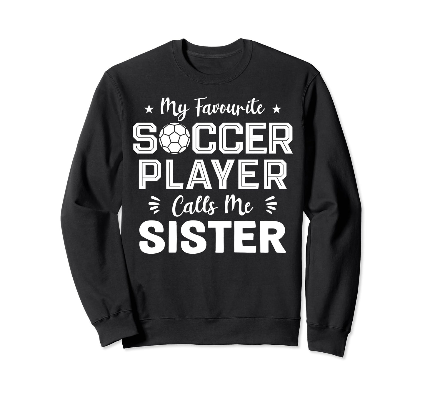 Sister Soccer Player Soccer Sweatshirt - Minimalist Print for Adults - T-Shirt, Sweatshirt, Hoodie