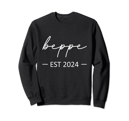 Beppe Est 2024 New Dad Dad Grandpa Sweatshirt - Trendy Graphic Men Women - T-Shirt, Sweatshirt, Hoodie