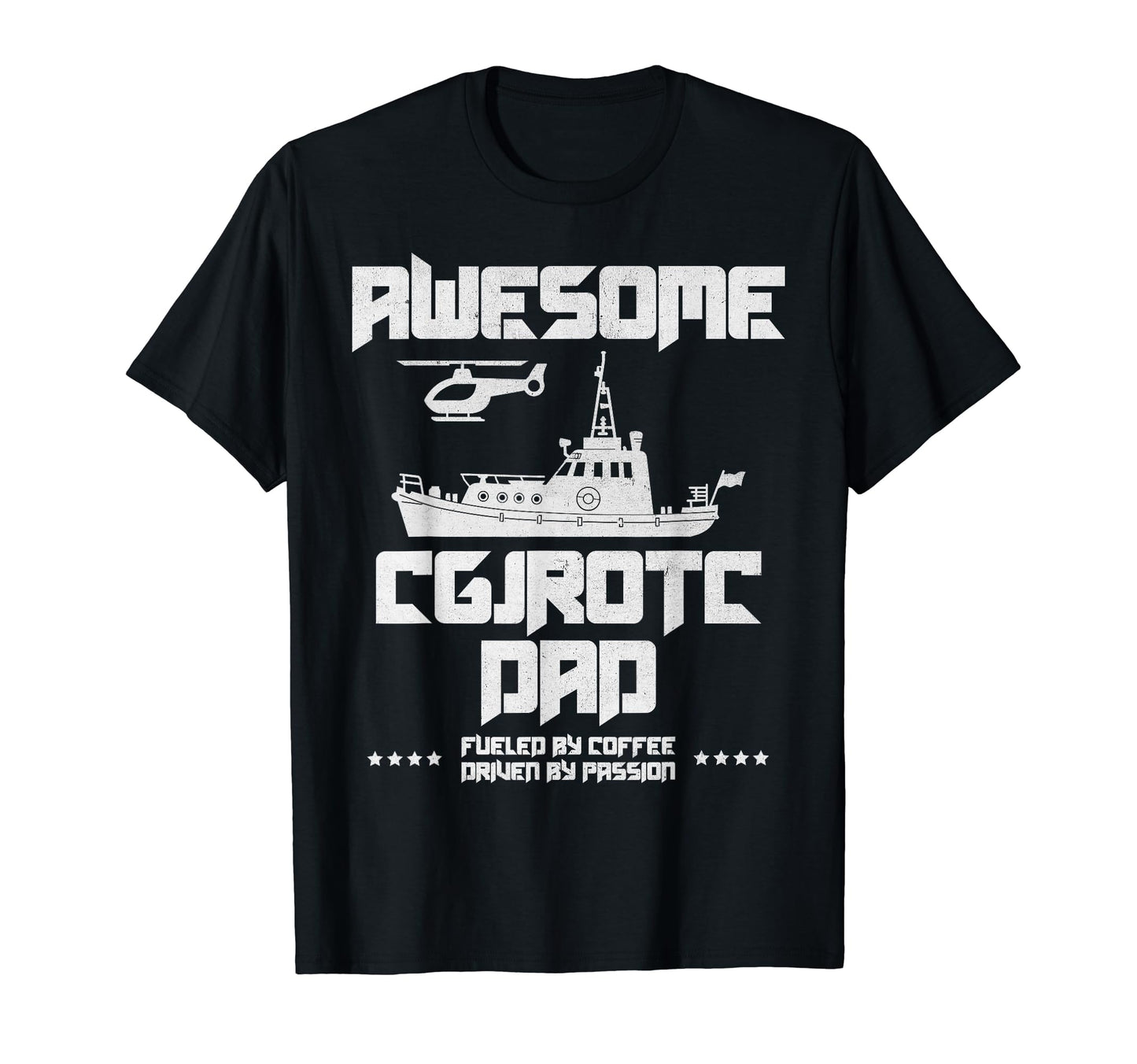 Awesome Cgjrotc Dad Military T-Shirt - Casual Everyday Wear for Adults - T-Shirt, Sweatshirt, Hoodie