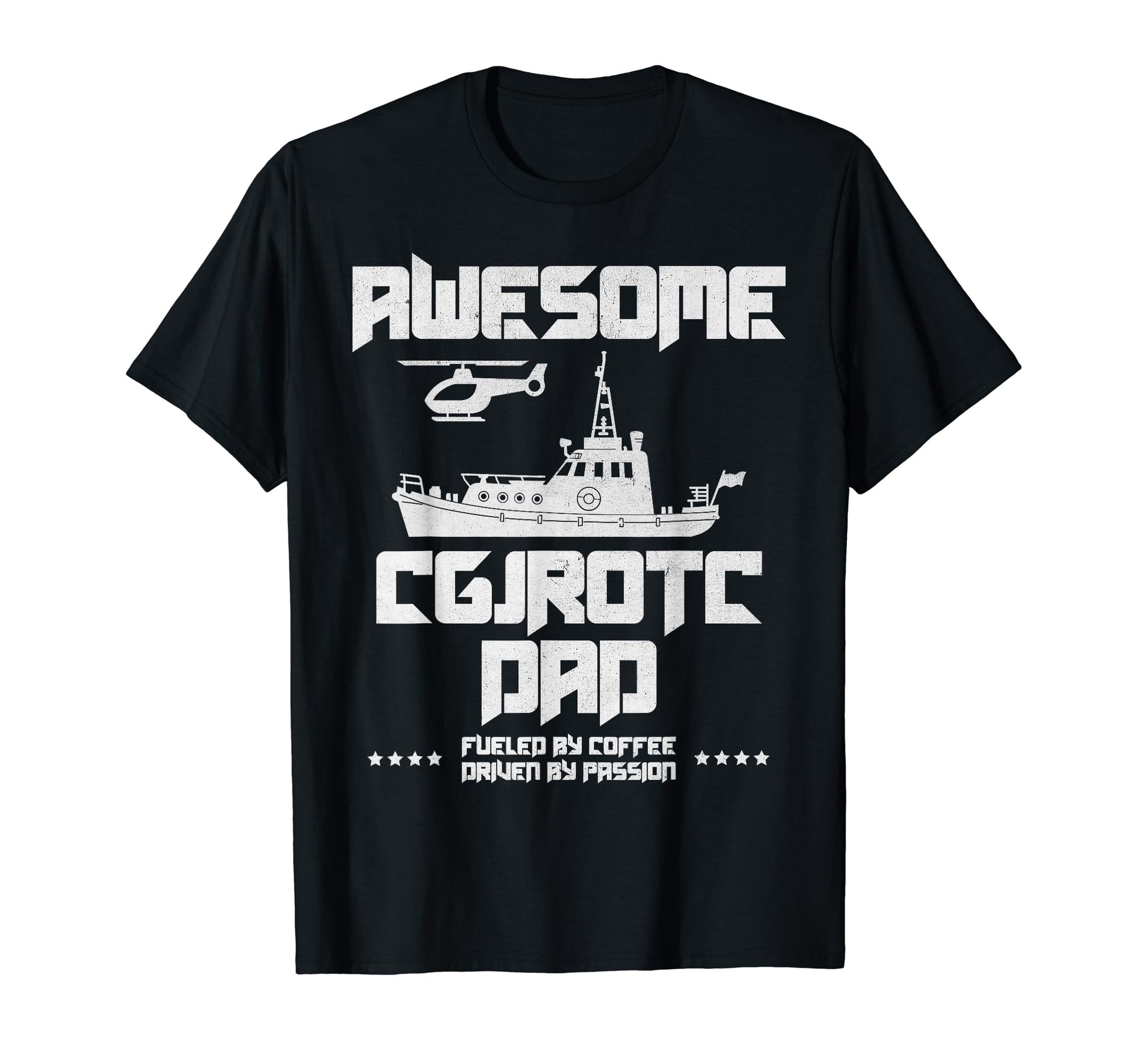 Awesome Cgjrotc Dad Military T-Shirt - Casual Everyday Wear for Adults - T-Shirt, Sweatshirt, Hoodie