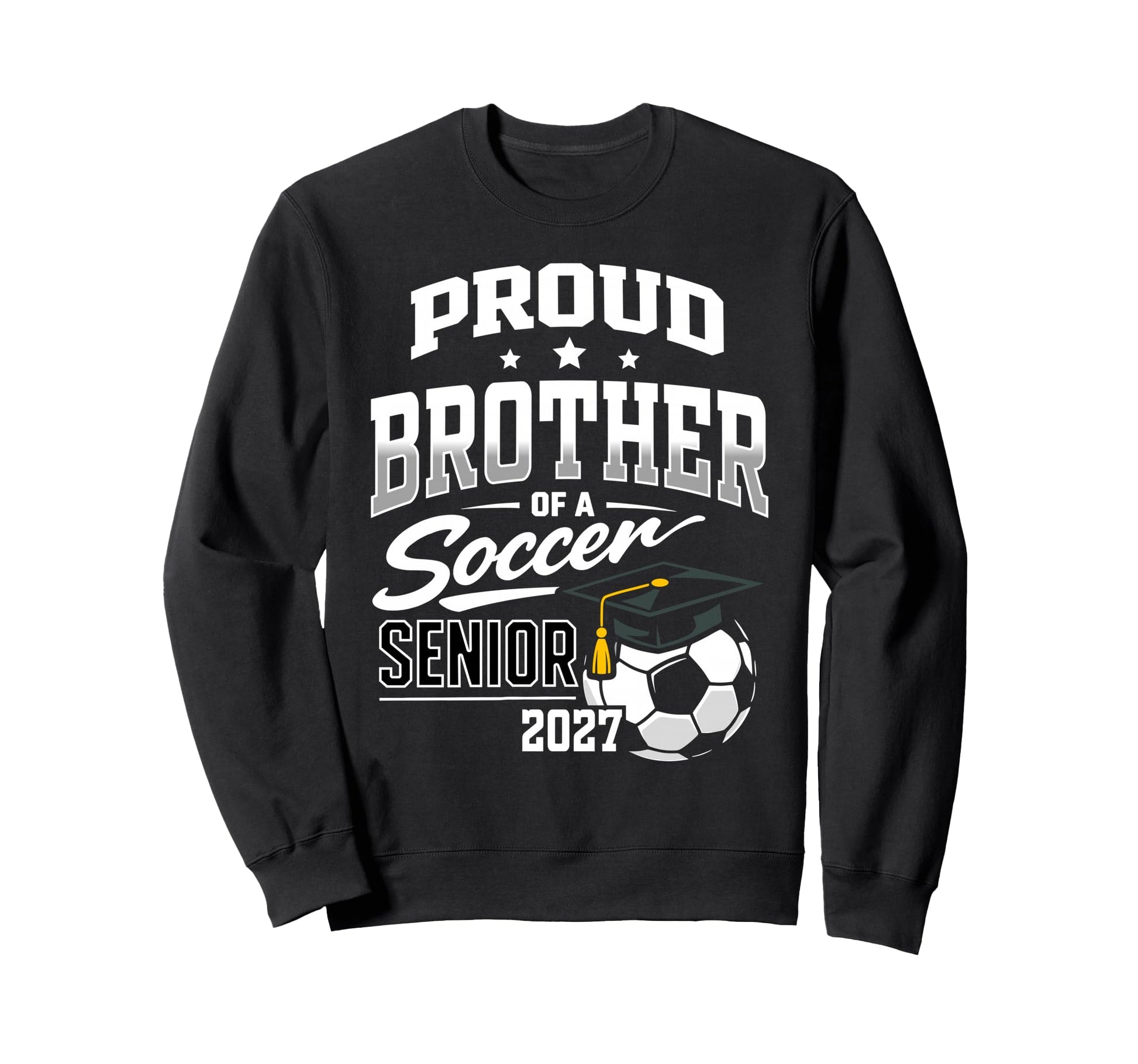 Proud Brother Soccer Senior Class Sweatshirt - Aesthetic Graphic Unisex - T-Shirt, Sweatshirt, Hoodie