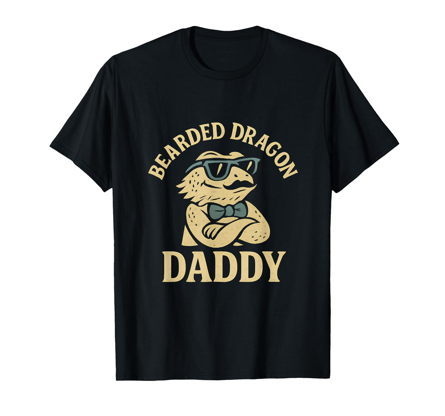 Funny Bearded Dragon Daddy Reptile Dad T-Shirt - Graphic Print Men Women - T-Shirt, Sweatshirt, Hoodie