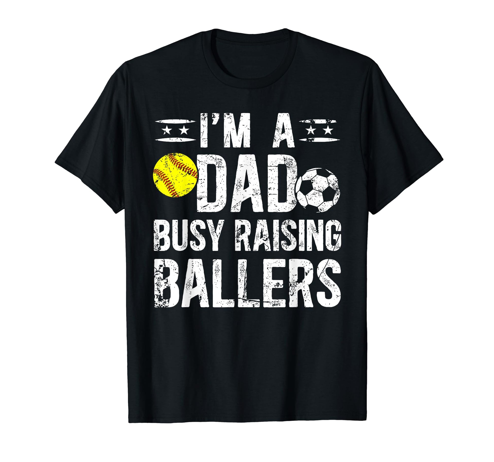 Im Dad Busy Raising Ballers Soccer T-Shirt - Aesthetic Graphic Men Women - T-Shirt, Sweatshirt, Hoodie