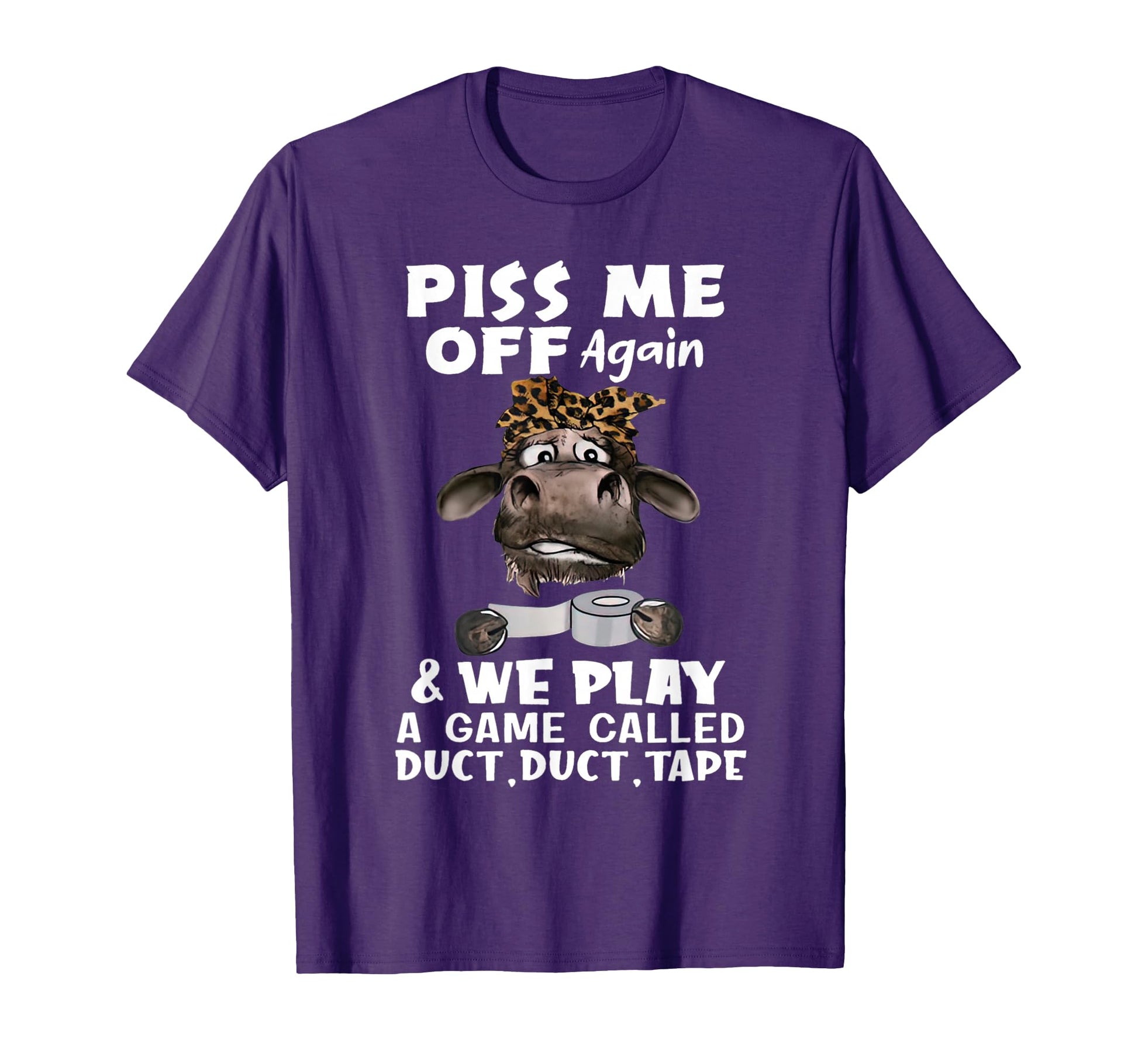 Piss Me Off Again And We Play Game T-Shirt - Fun Novelty Design for Adults - T-Shirt, Sweatshirt, Hoodie