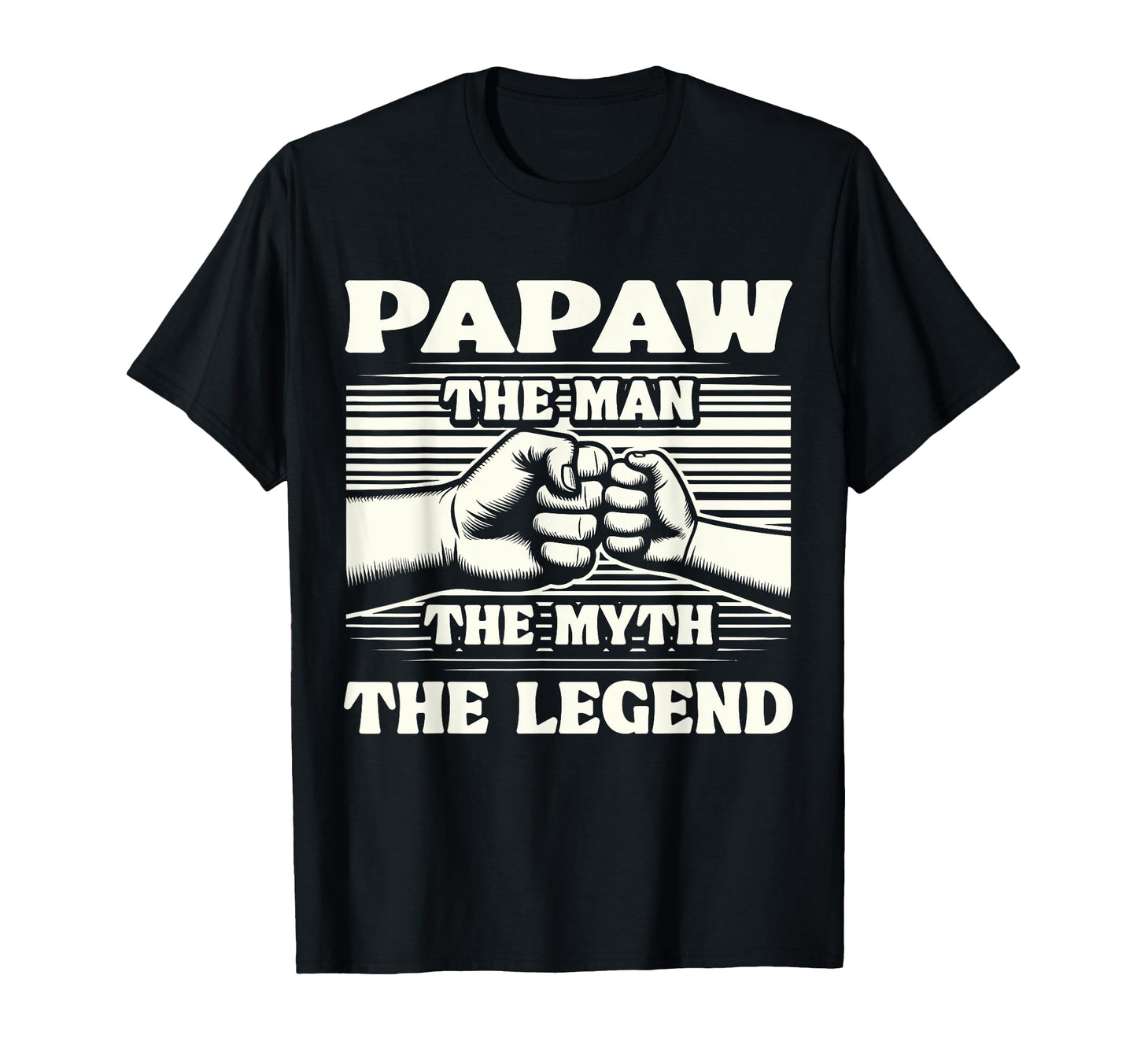 Papaw Myth Legend Dad Grandpa T-Shirt - Graphic Print for Adults - T-Shirt, Sweatshirt, Hoodie