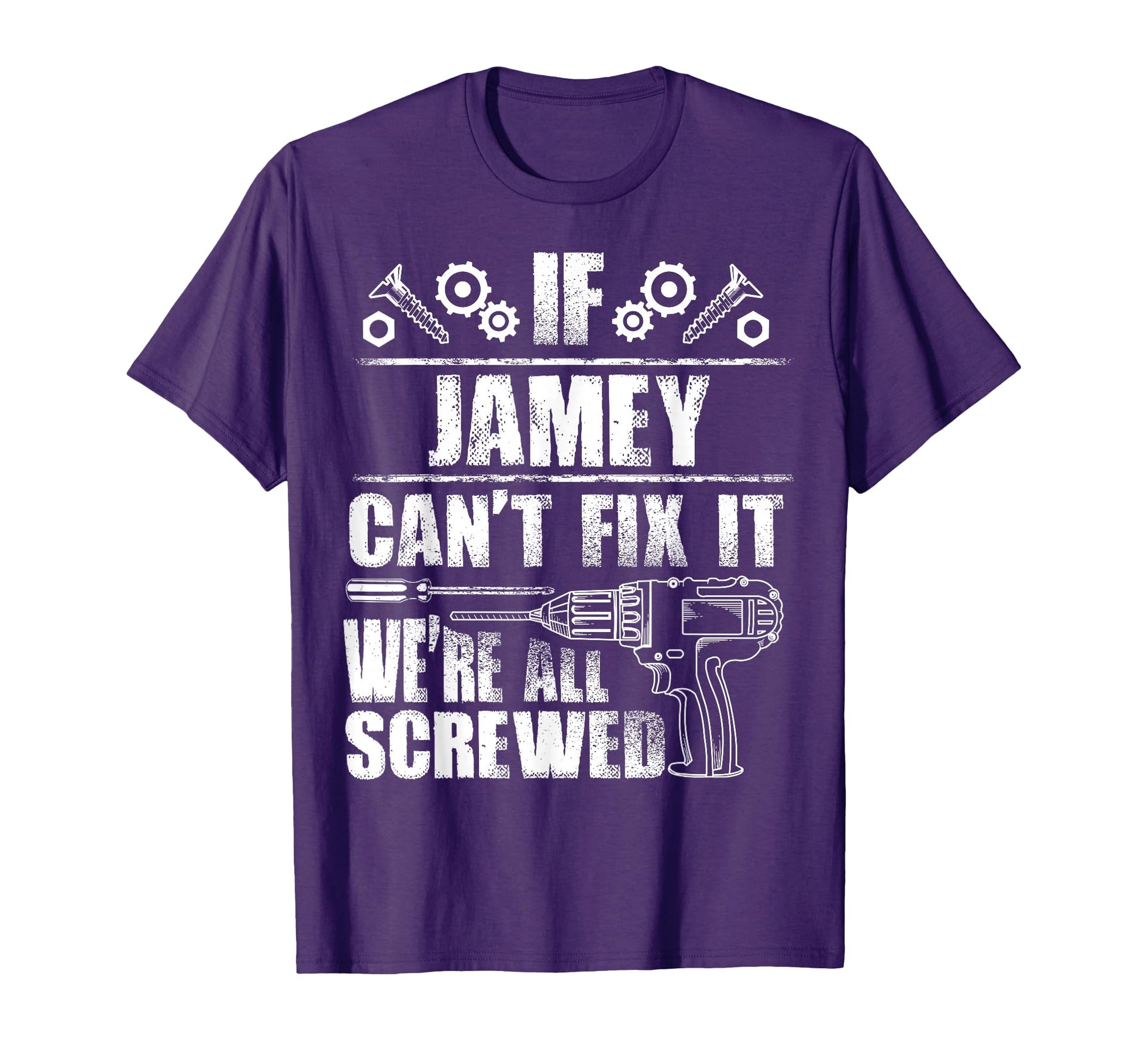 Jamey Gift Name Fix It Funny Birthday T-Shirt - Graphic Print Unisex - T-Shirt, Sweatshirt, Hoodie