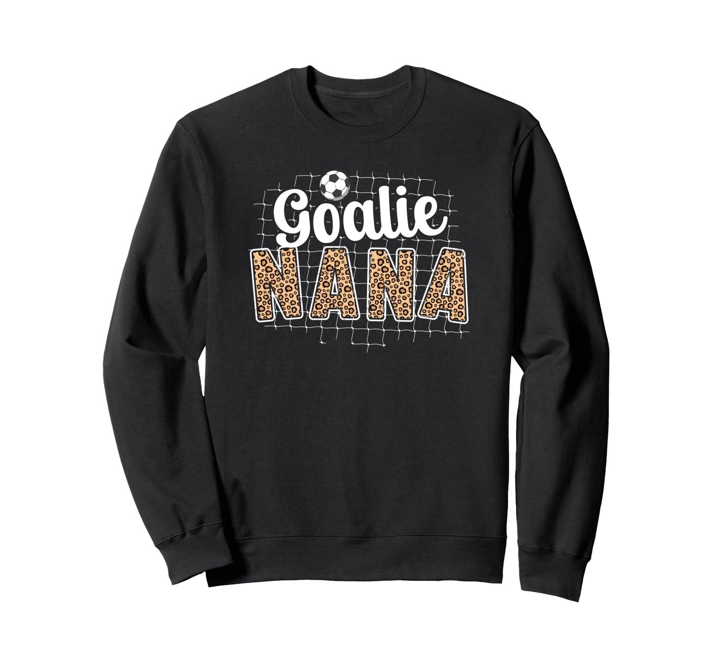 Soccer Goalie Nana Soccer Keeper Sweatshirt - Unique Graphic for Adults - T-Shirt, Sweatshirt, Hoodie