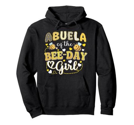 Abuela Bee Day Funny Bee Birthday Hoodie - Aesthetic Graphic Men Women - T-Shirt, Sweatshirt, Hoodie