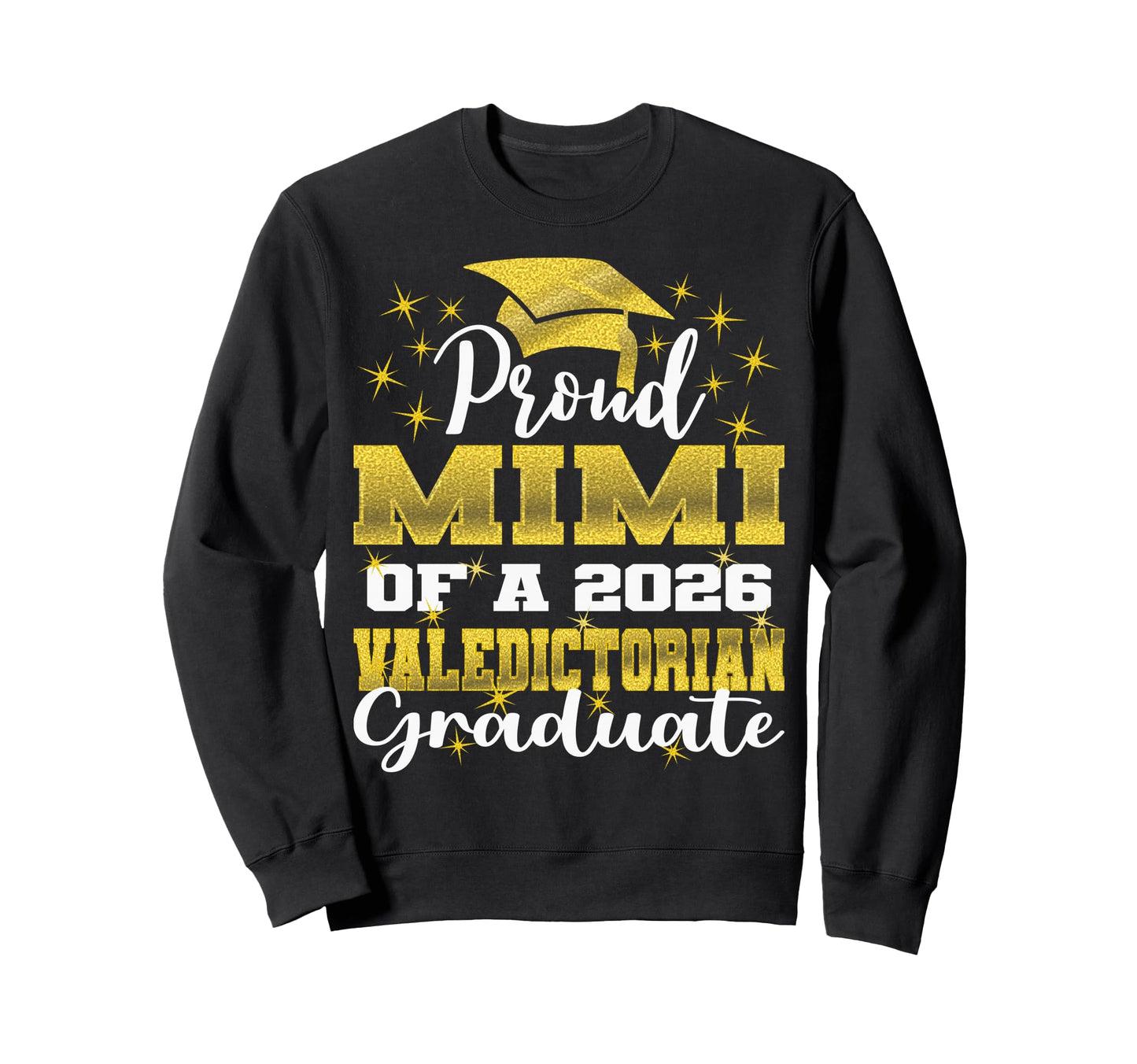 Proud Mimi 2026 Valedictorian Sweatshirt - Minimalist Print Unisex - T-Shirt, Sweatshirt, Hoodie