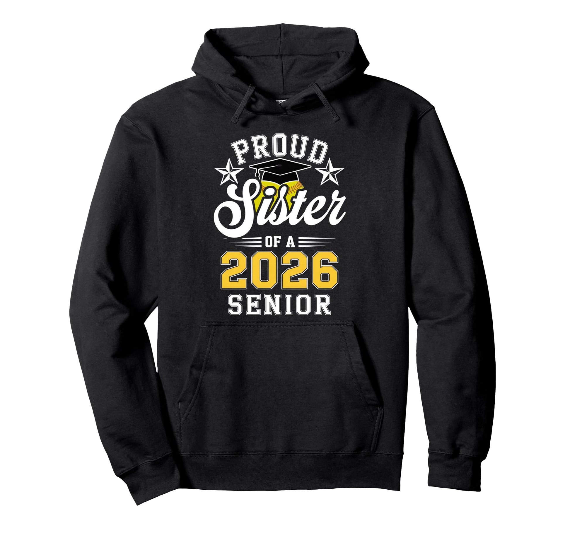 Proud Sister 2026 Senior Softball Hoodie - Streetwear Style for Adults - T-Shirt, Sweatshirt, Hoodie