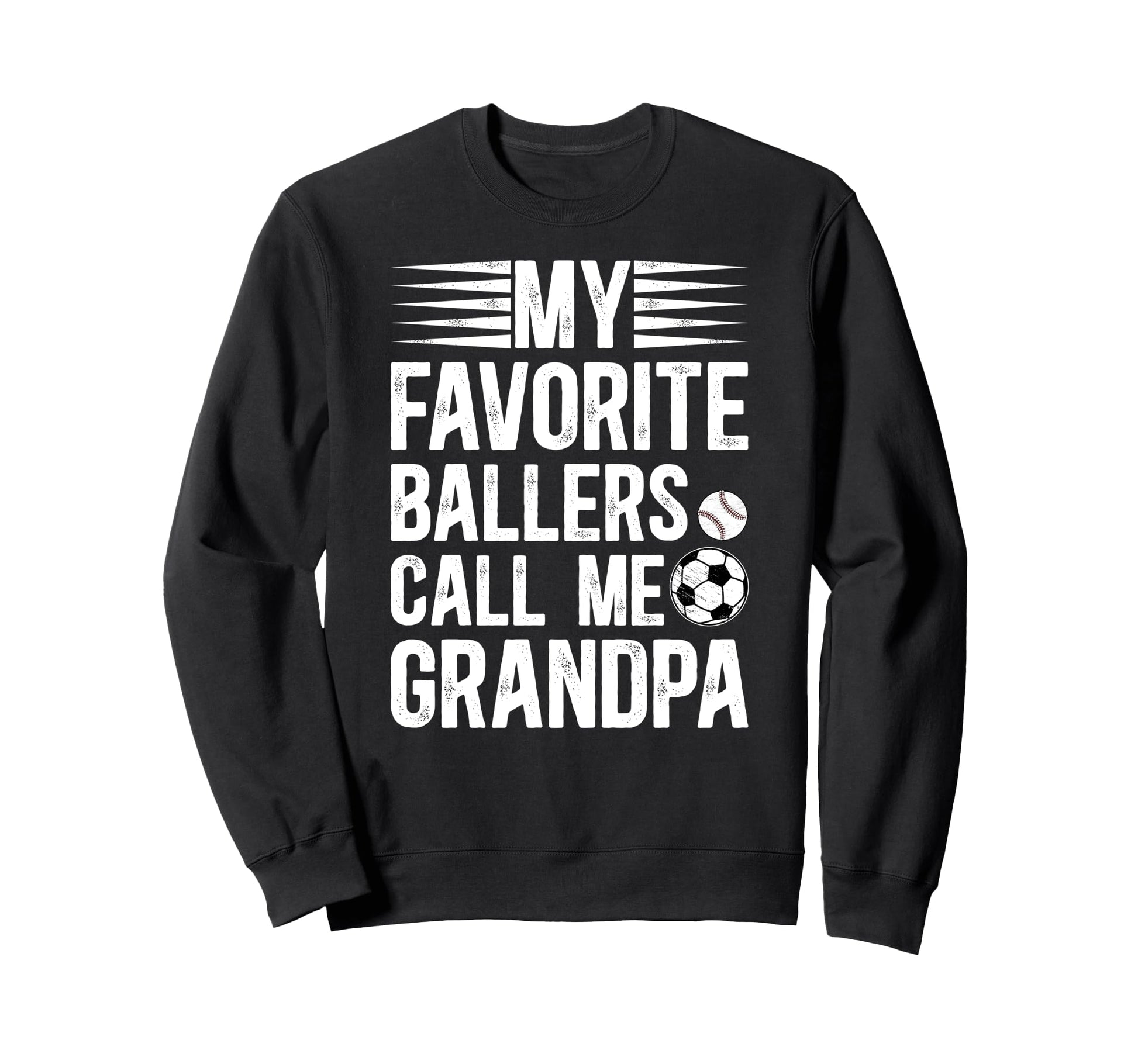 Favorite Ballers Call Me Grandpa Sweatshirt - Aesthetic Graphic Unisex - T-Shirt, Sweatshirt, Hoodie