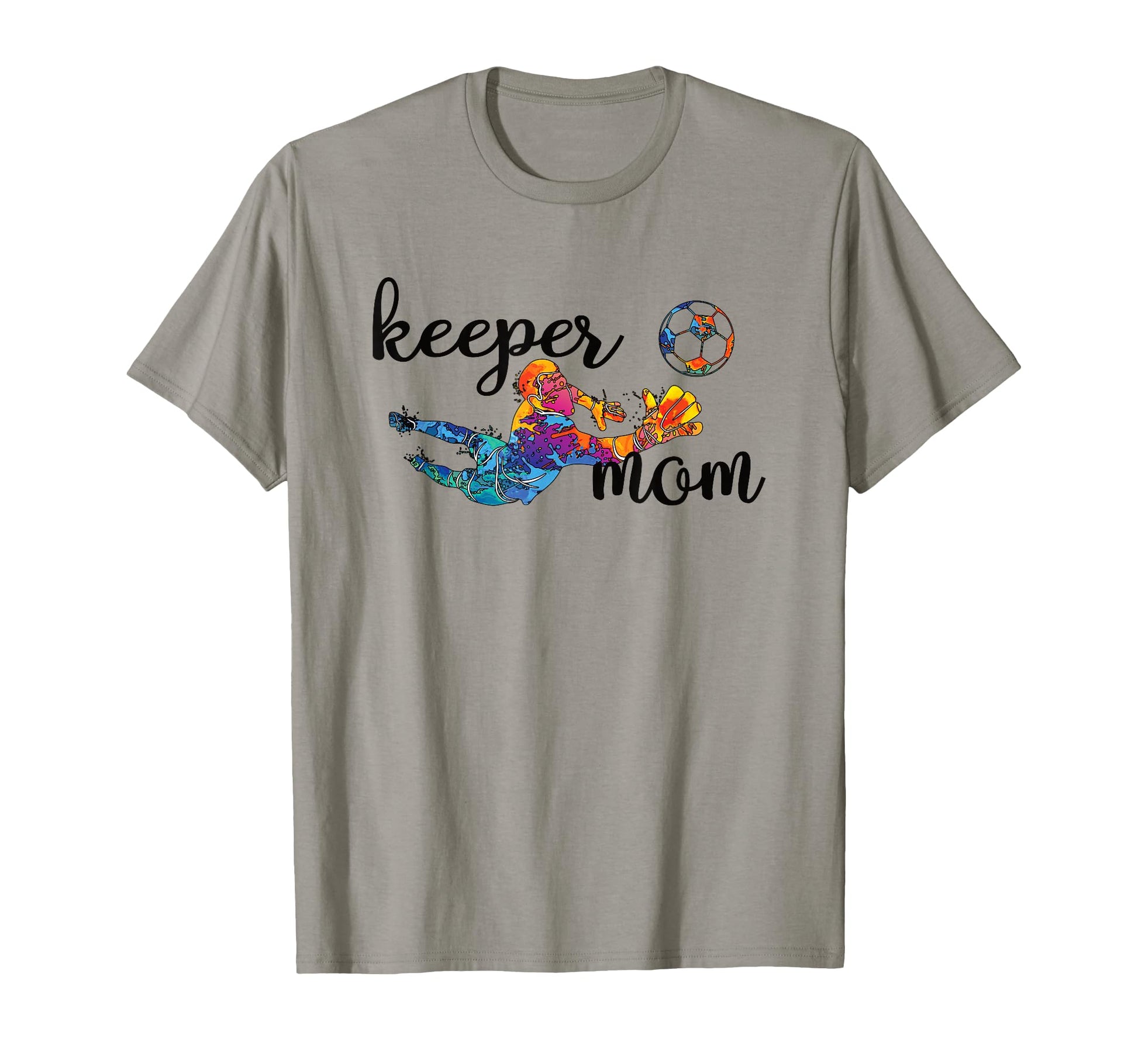 Proud Soccer Goalkeeper Mom Soccer T-Shirt - Trendy Graphic Men Women - T-Shirt, Sweatshirt, Hoodie