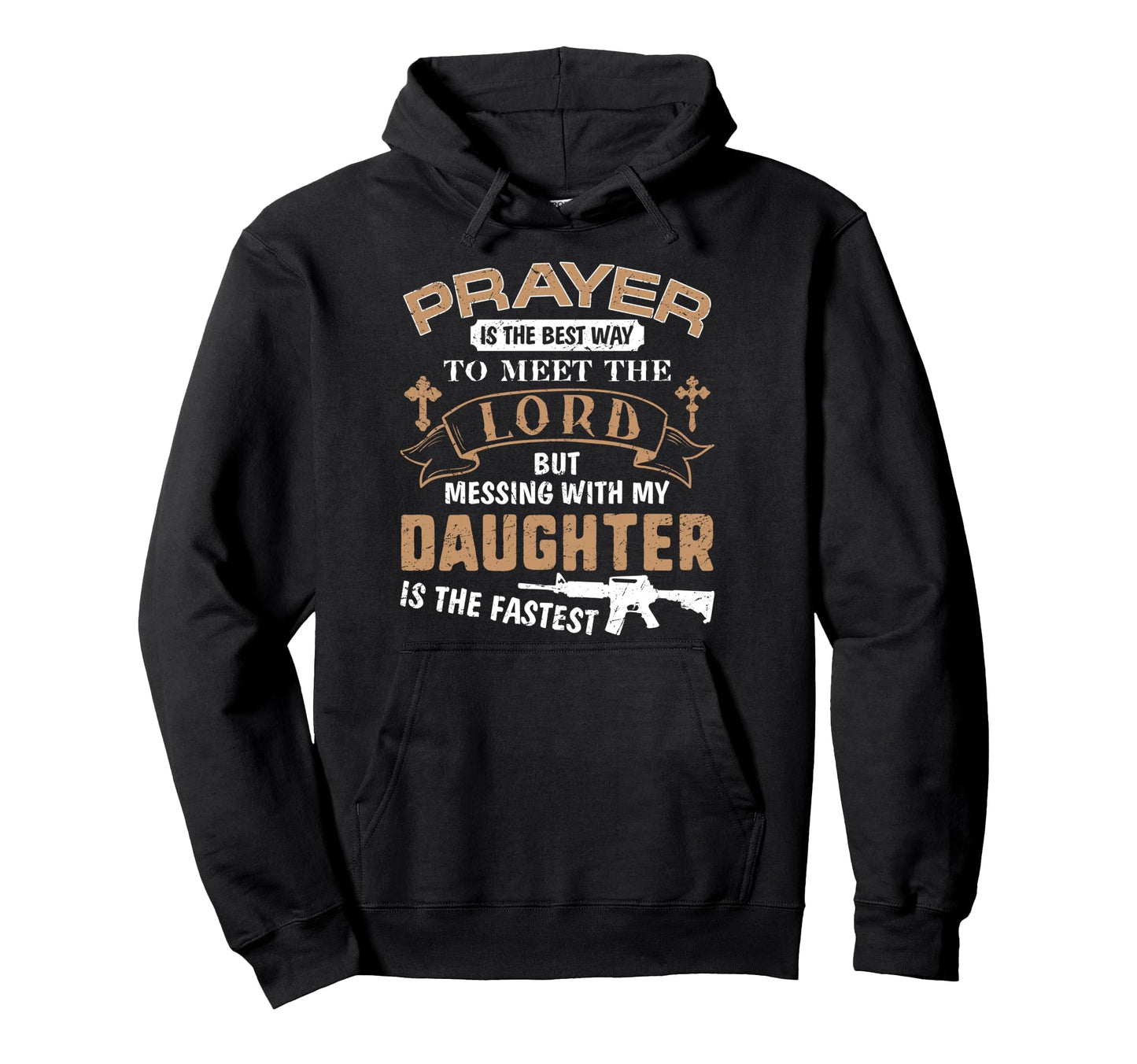Proud Daddy If You Mess My Daughter Hoodie - Fun Novelty Design Unisex - T-Shirt, Sweatshirt, Hoodie