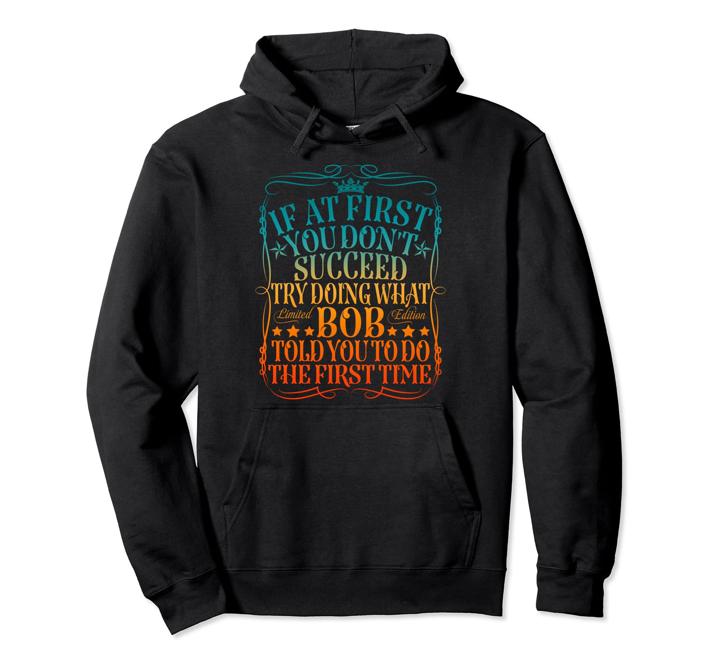 Funny Bob Gifts Fathers Day Funny Bob Hoodie - Minimalist Print for Adults - T-Shirt, Sweatshirt, Hoodie
