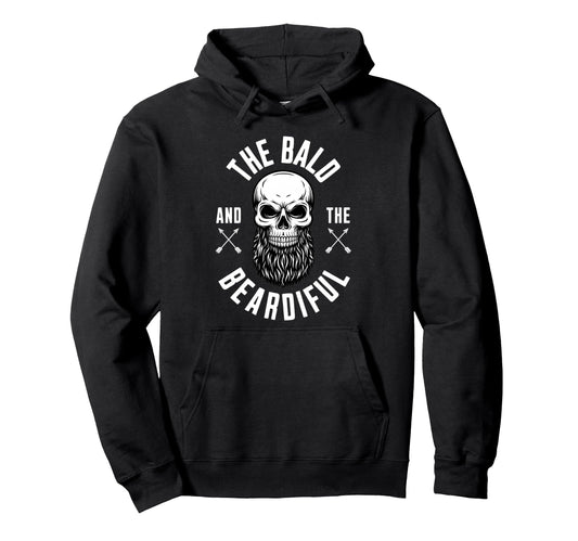 Bald And Beardiful Funny Beard Hoodie - Minimalist Print for Adults - T-Shirt, Sweatshirt, Hoodie
