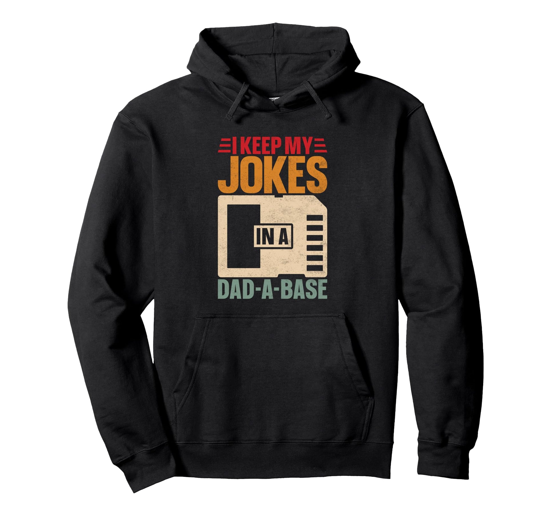 Best Dad Funny Fathers Day Proud Father Hoodie - Fun Novelty Design Unisex - T-Shirt, Sweatshirt, Hoodie