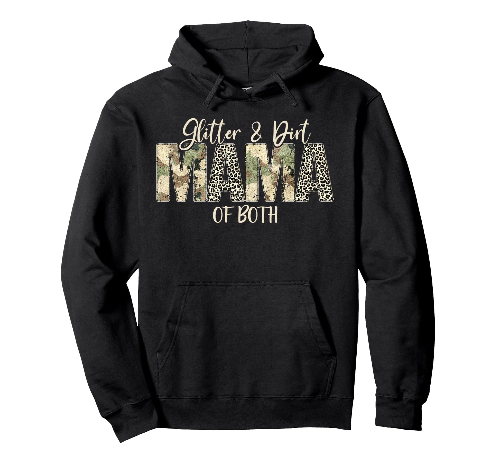 Glitter Dirt Mom Mama Both Leopard Hoodie - Novelty Apparel for Adults - T-Shirt, Sweatshirt, Hoodie