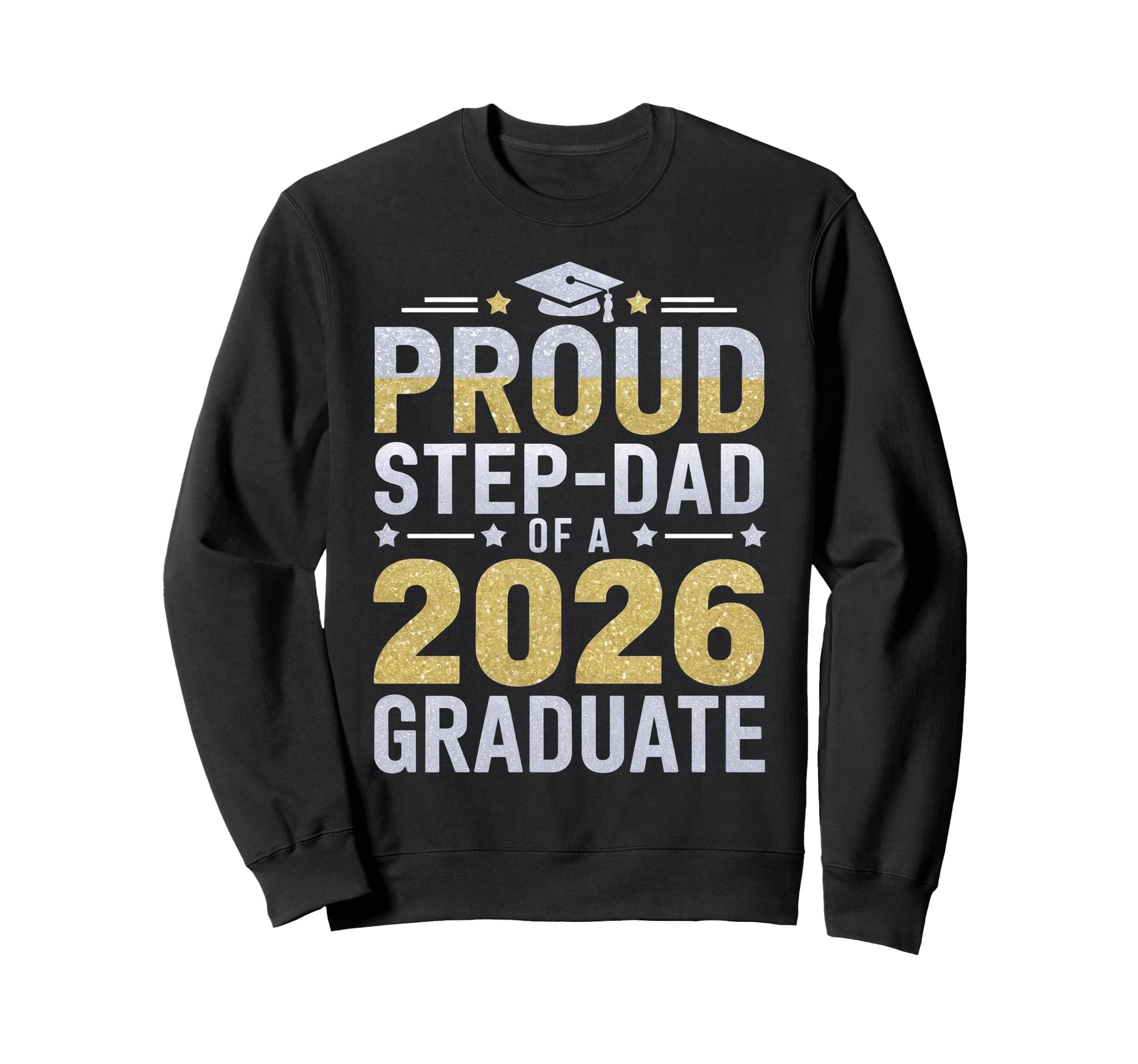 Step Dad Senior 2026 Proud Dad Sweatshirt - Unique Graphic for Adults - T-Shirt, Sweatshirt, Hoodie