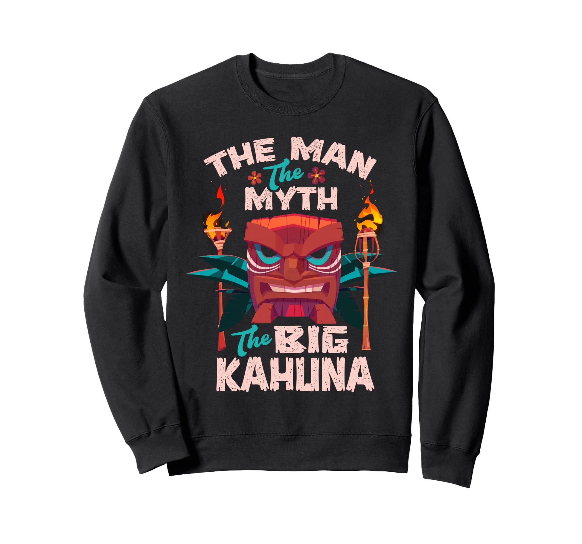 Dad Myth Big Kahuna Hawaii Myth Sweatshirt - Graphic Print for Adults - T-Shirt, Sweatshirt, Hoodie