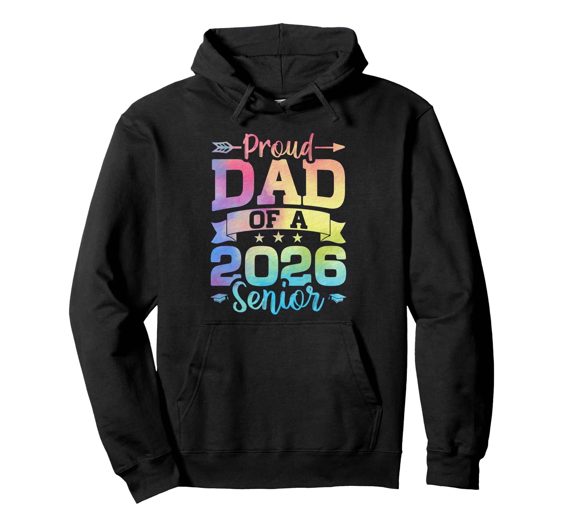 Proud Dad 2026 Senior Class 2026 Hoodie - Novelty Apparel Men Women - T-Shirt, Sweatshirt, Hoodie