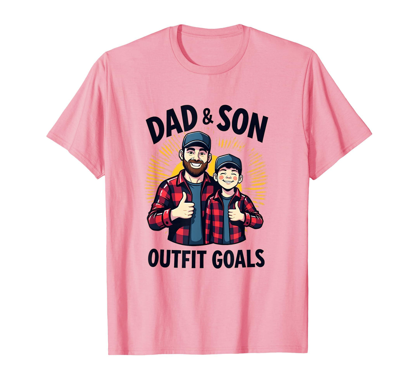 Dad Son Outfit Goals Matching T-Shirt - Novelty Apparel Men Women - T-Shirt, Sweatshirt, Hoodie