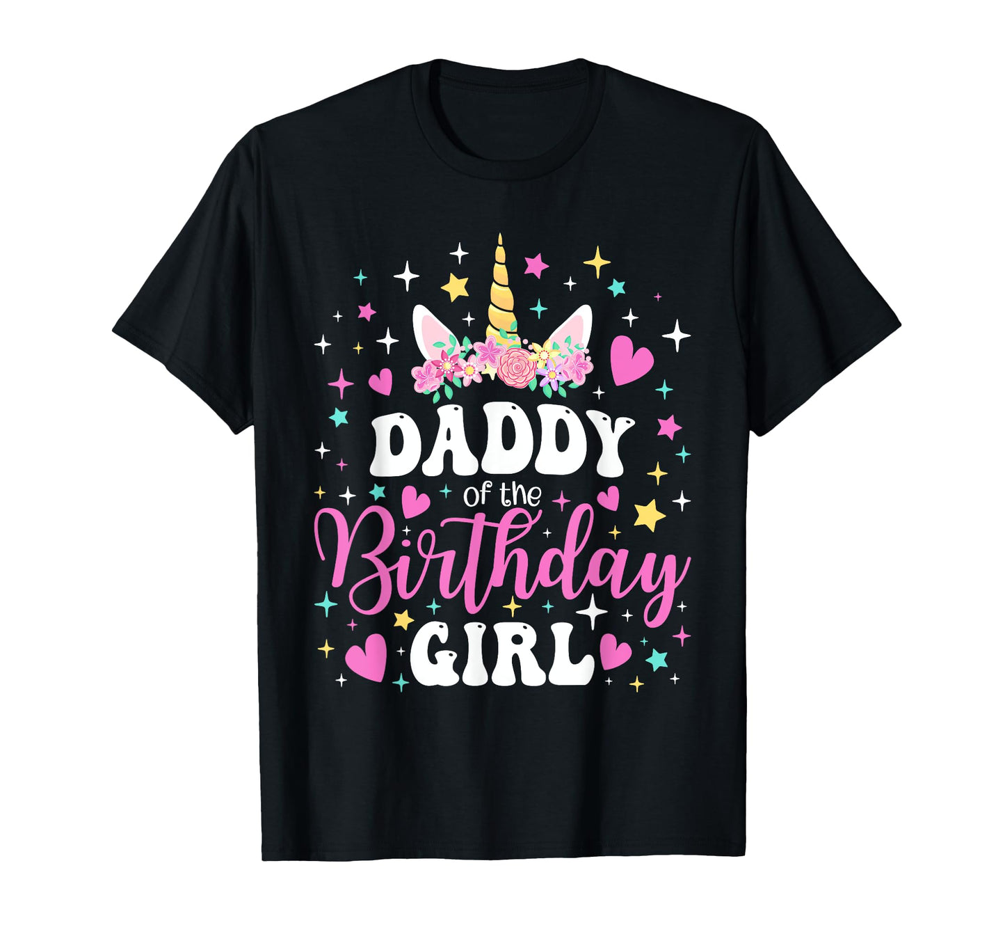 Unicorn Daddy Birthday Family Matching T-Shirt - Unique Graphic for Adults - T-Shirt, Sweatshirt, Hoodie