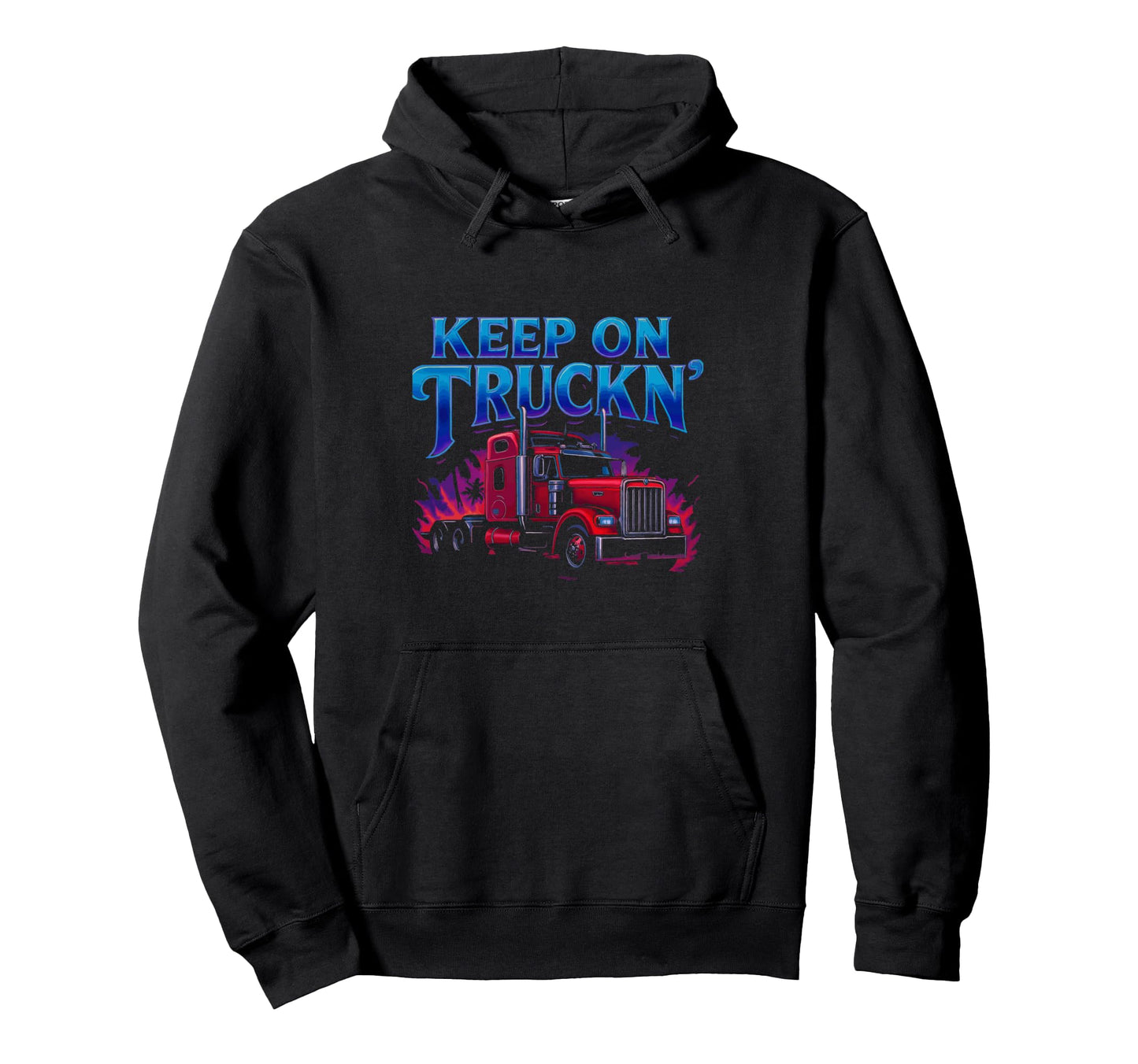 Funny Trucker Truck Driver Keep Hoodie - Minimalist Print Men Women - T-Shirt, Sweatshirt, Hoodie