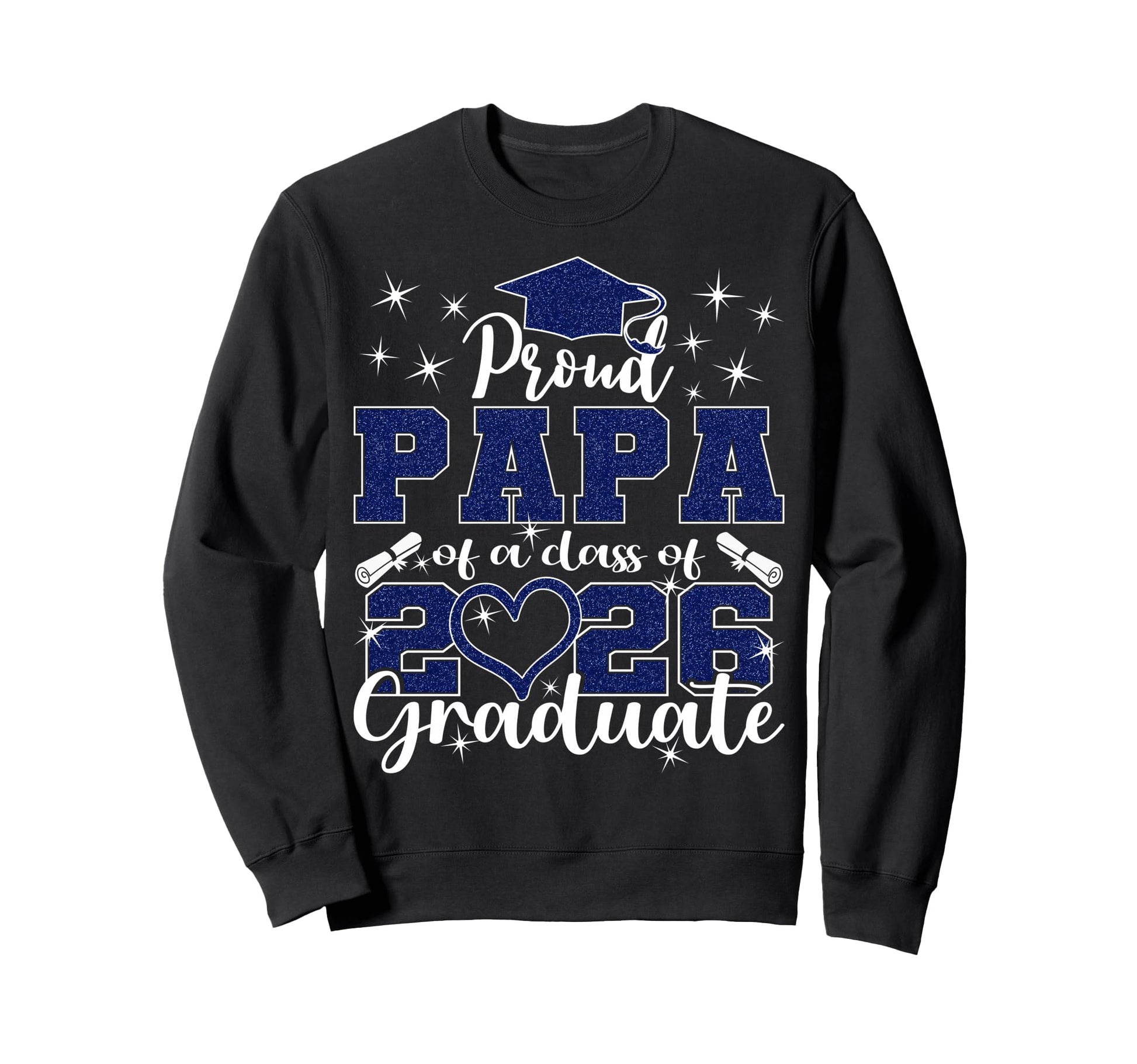 Super Proud Papa 2026 Graduate Sweatshirt - Custom Art Print for Adults - T-Shirt, Sweatshirt, Hoodie