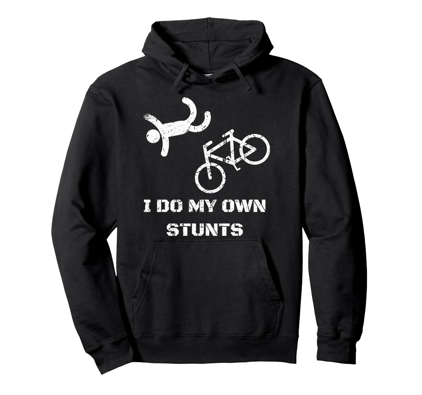 Bike Lover I Do My Own Stunts Bmx Hoodie - Custom Art Print Men Women - T-Shirt, Sweatshirt, Hoodie