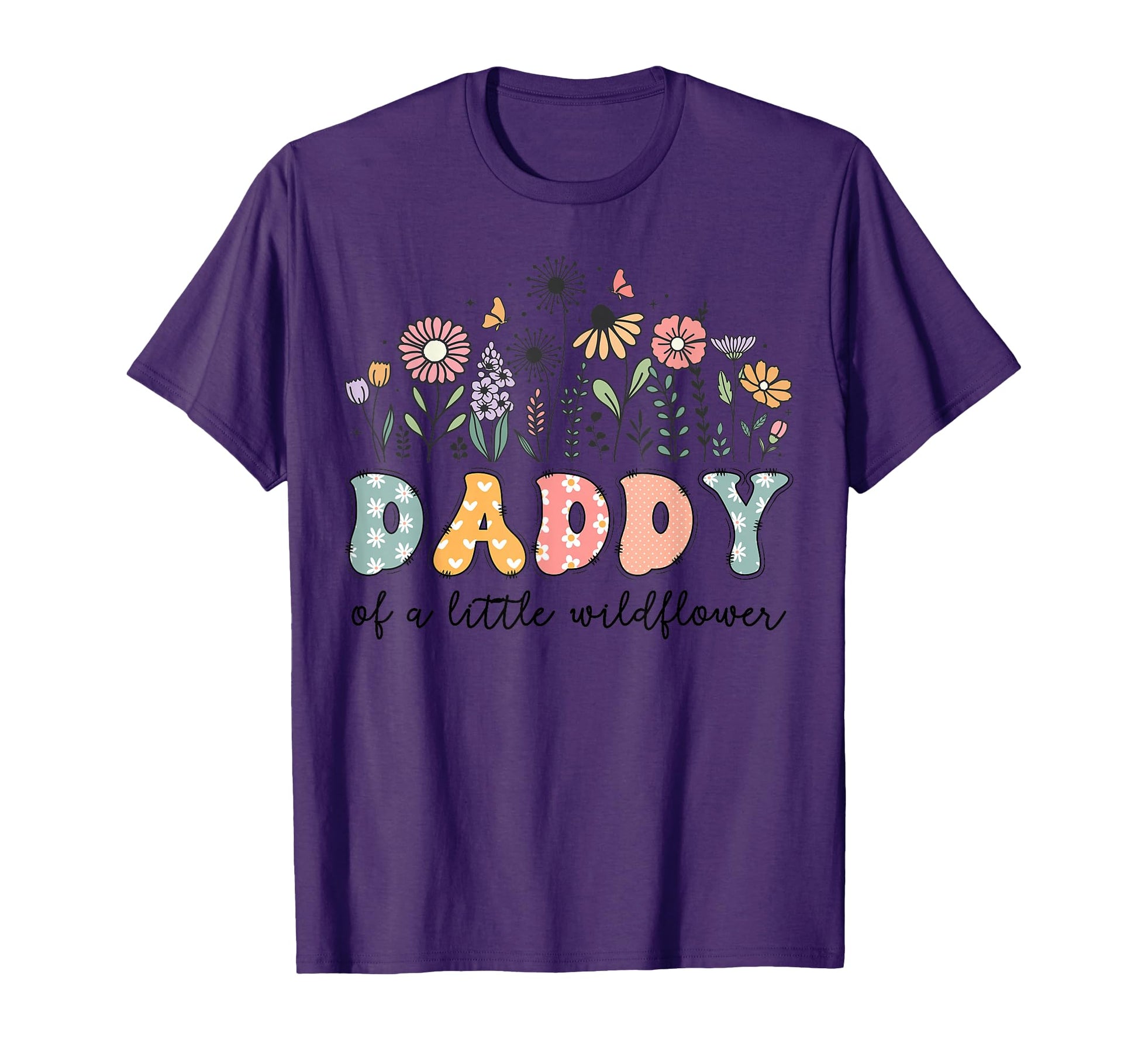 Daddy Little Wildflower Birthday Party T-Shirt - Graphic Print Men Women - T-Shirt, Sweatshirt, Hoodie