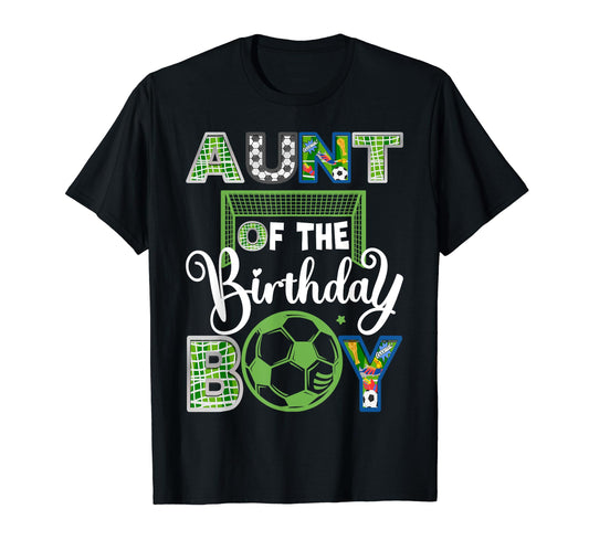 Aunt Birthday Soccer Baller Birthday T-Shirt - Unique Graphic Unisex - T-Shirt, Sweatshirt, Hoodie