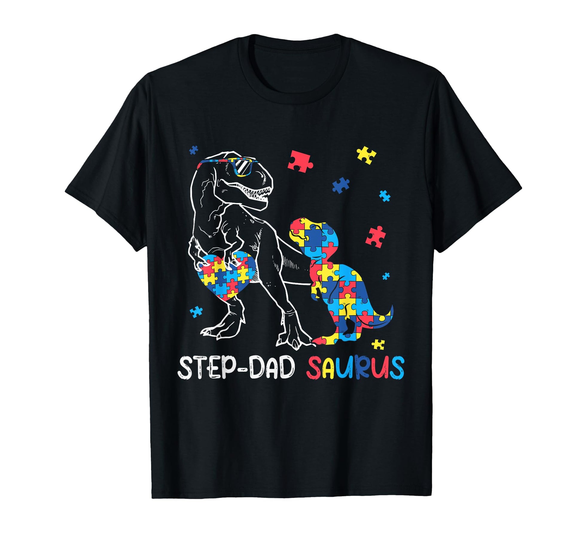Step Dad Saurus Autism Awareness T-Shirt - Streetwear Style Unisex - T-Shirt, Sweatshirt, Hoodie