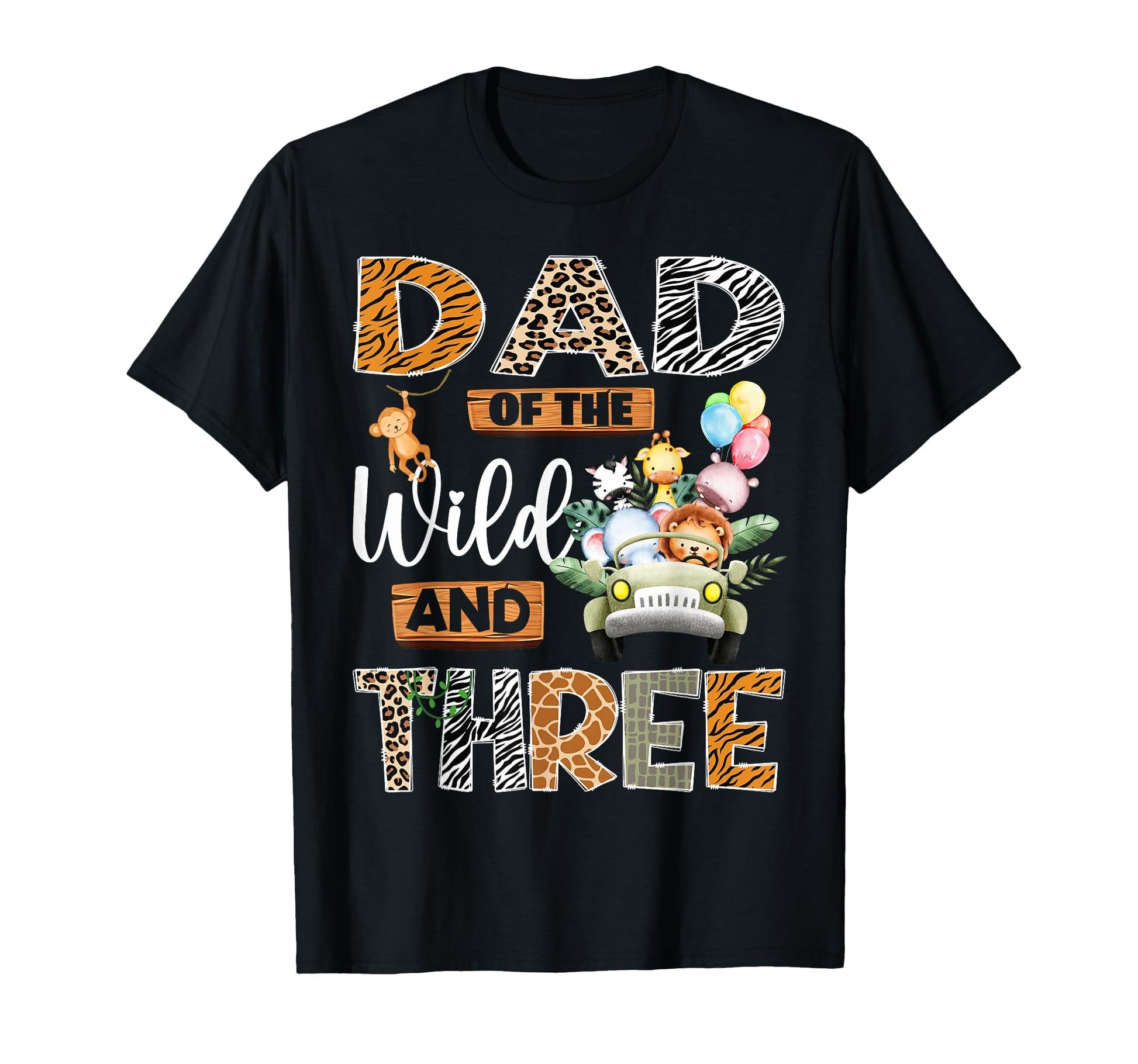 Dad Wild And Three 3Rd Birthday T-Shirt - Fun Novelty Design Men Women - T-Shirt, Sweatshirt, Hoodie