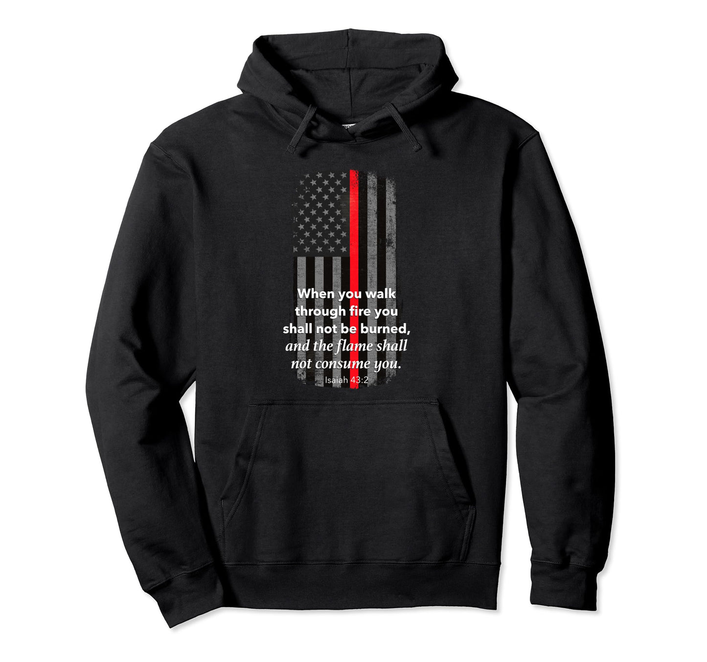 Thin Red Line Firefighter Bible Verse Hoodie - Minimalist Print Unisex - T-Shirt, Sweatshirt, Hoodie