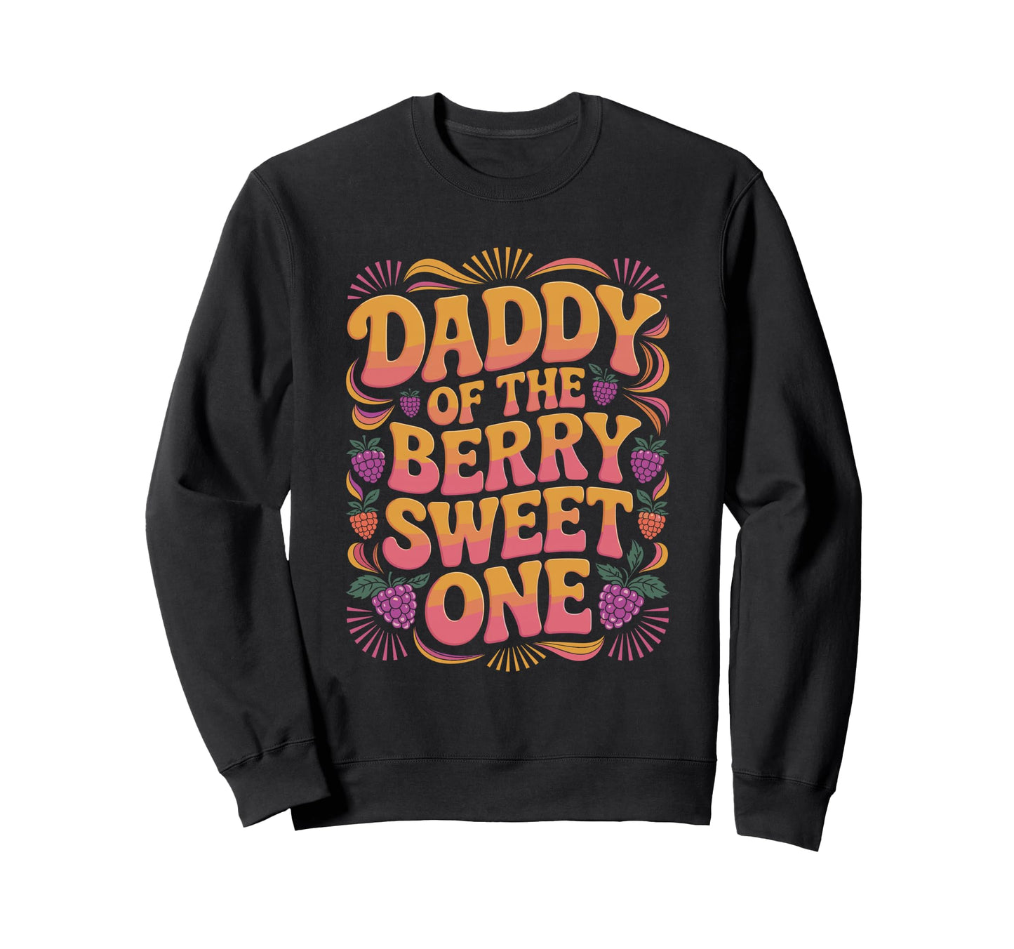 Berry Sweet One Strawberry Sweatshirt - Custom Art Print Men Women - T-Shirt, Sweatshirt, Hoodie