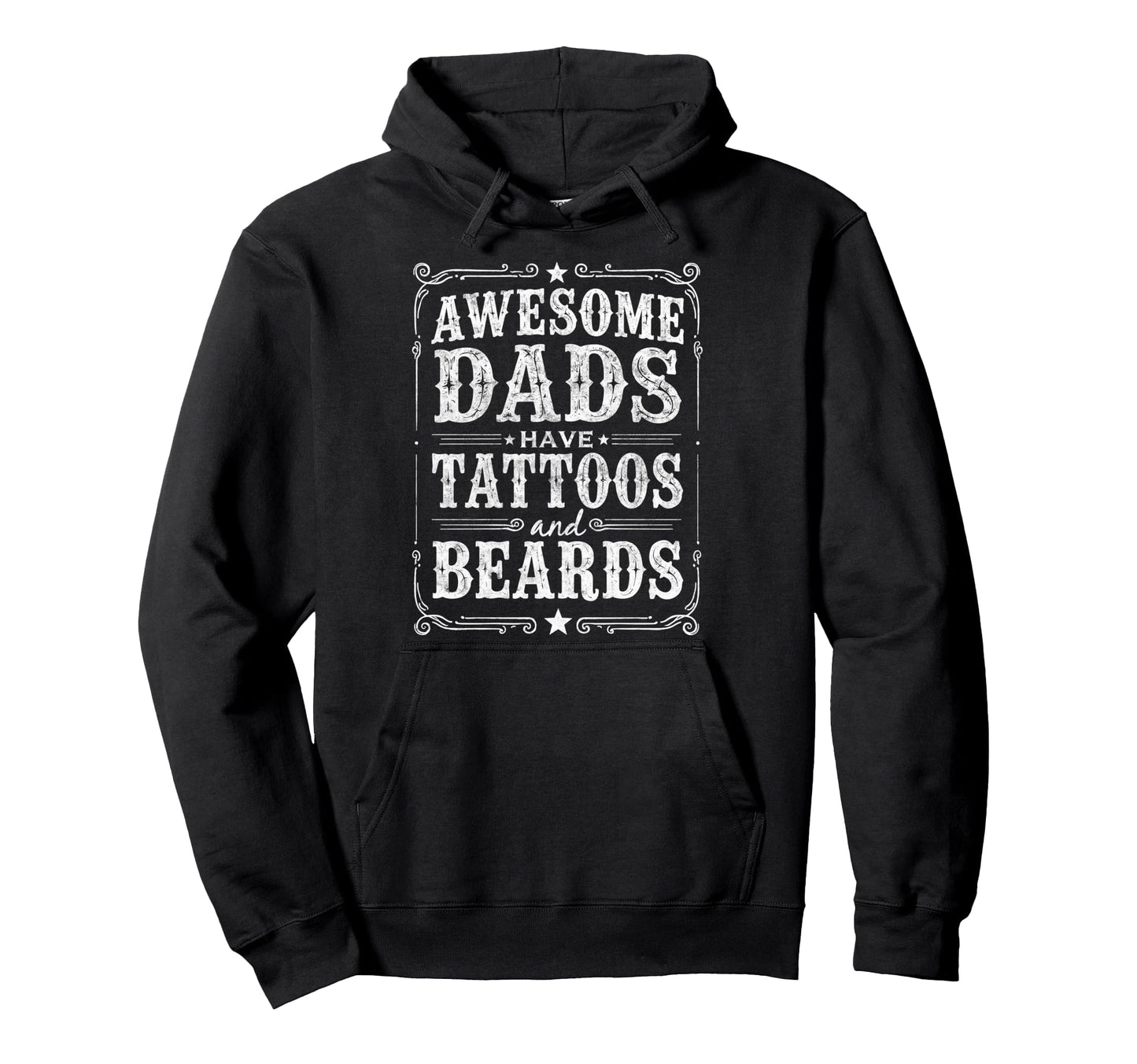 Awesome Dads Have Tattoos And Beards Hoodie - Graphic Print for Adults - T-Shirt, Sweatshirt, Hoodie