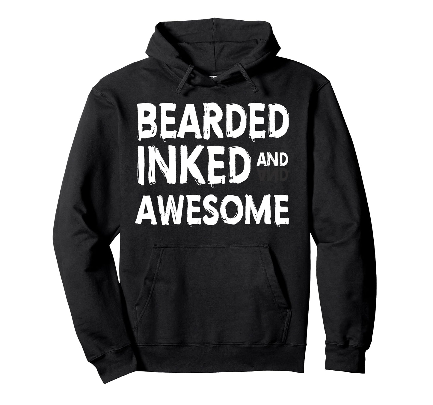 Bearded Inked And Awesome Tattooed Hoodie - Aesthetic Graphic for Adults - T-Shirt, Sweatshirt, Hoodie