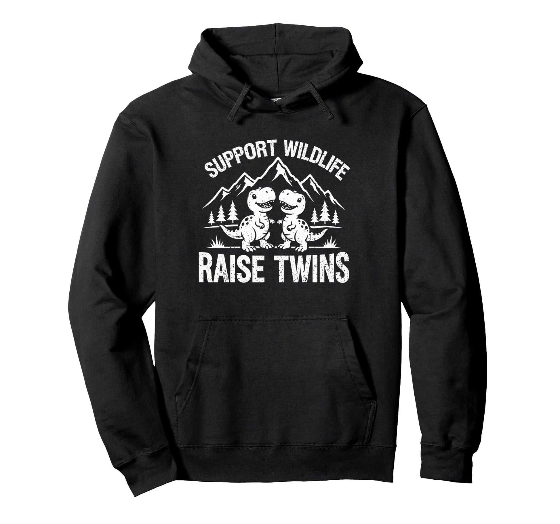 Support Wildlife Raise Twins Dinosaur Funny Hoodie - Unique Graphic Unisex - T-Shirt, Sweatshirt, Hoodie