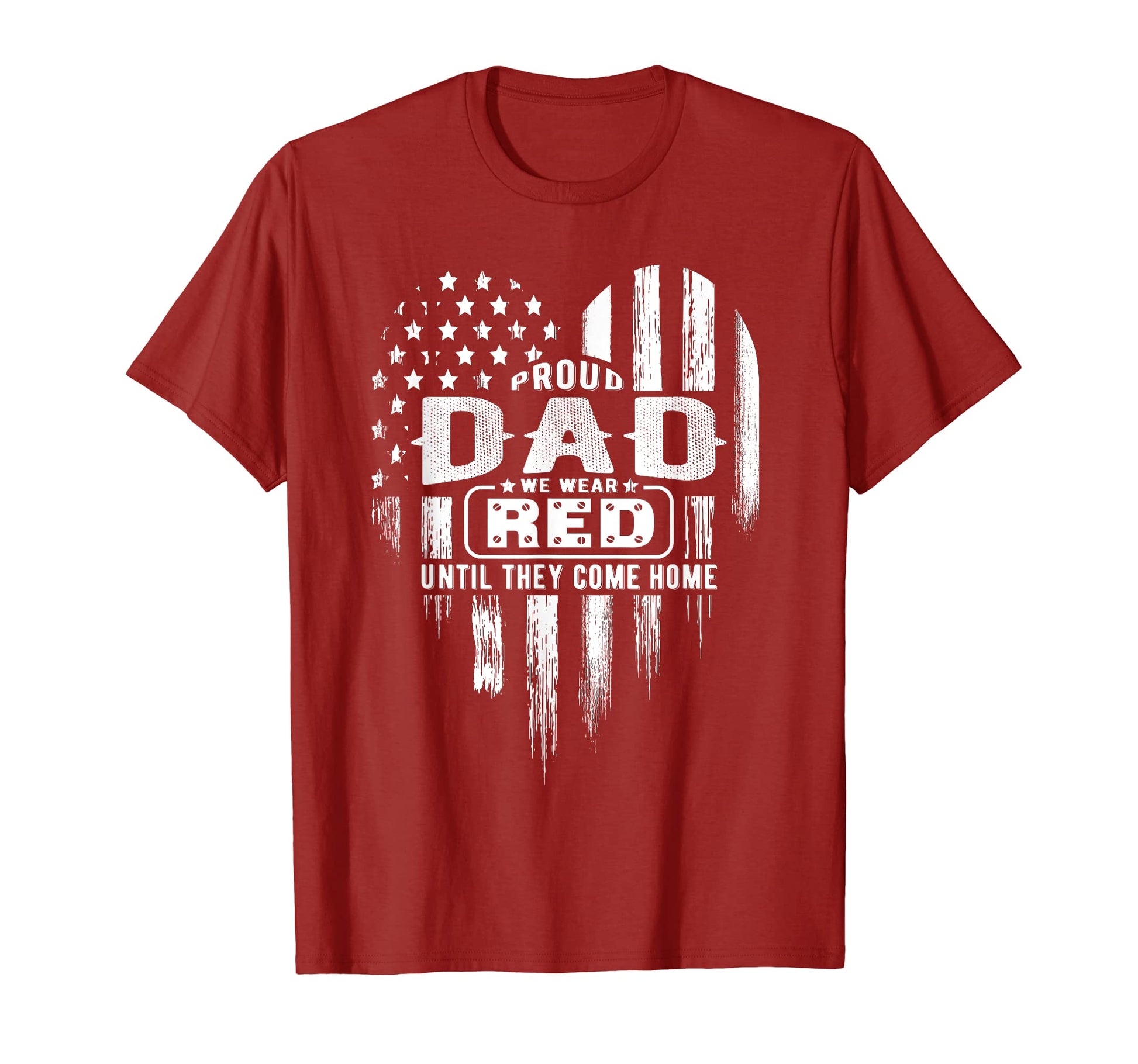 Proud Dad Red Friday Military Family T-Shirt - Streetwear Style Men Women - T-Shirt, Sweatshirt, Hoodie