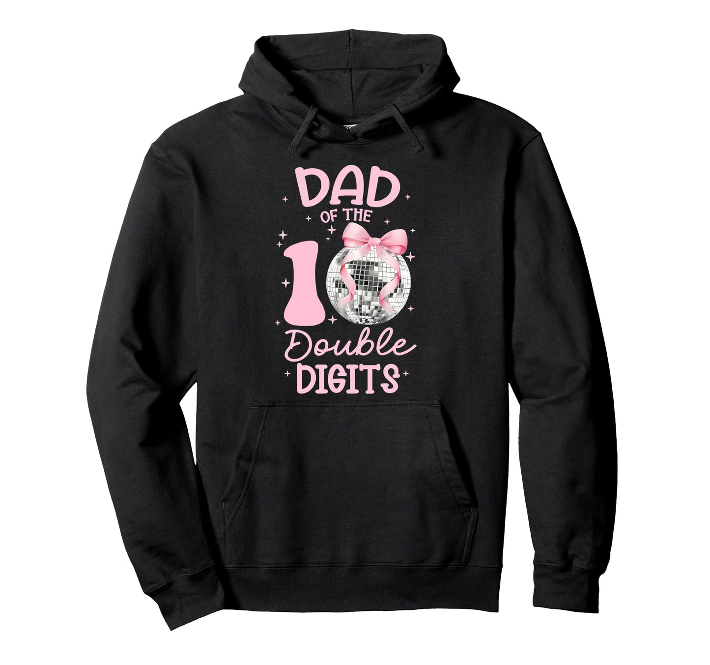Dad 10Th Birthday Double Digits Hoodie - Casual Everyday Wear for Adults - T-Shirt, Sweatshirt, Hoodie