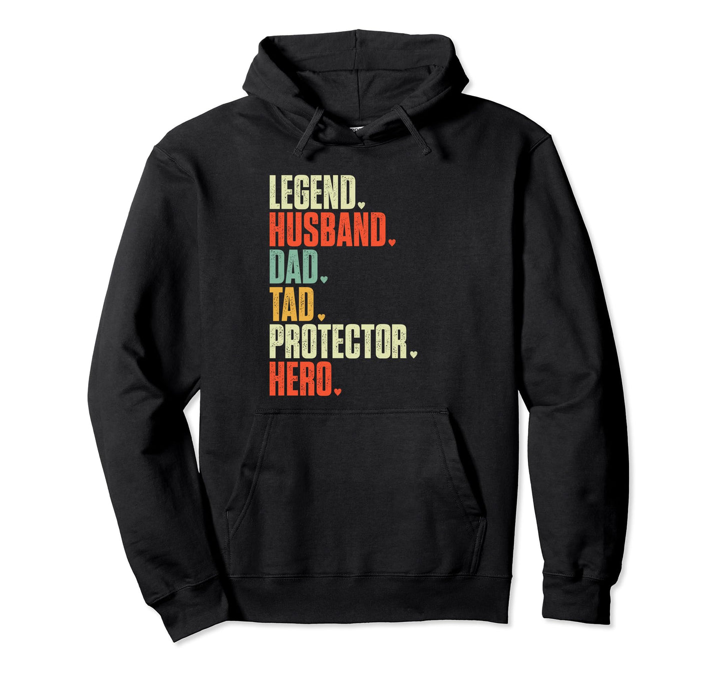 Fathers Day Legend Husband Dad Tad Hoodie - Aesthetic Graphic for Adults - T-Shirt, Sweatshirt, Hoodie