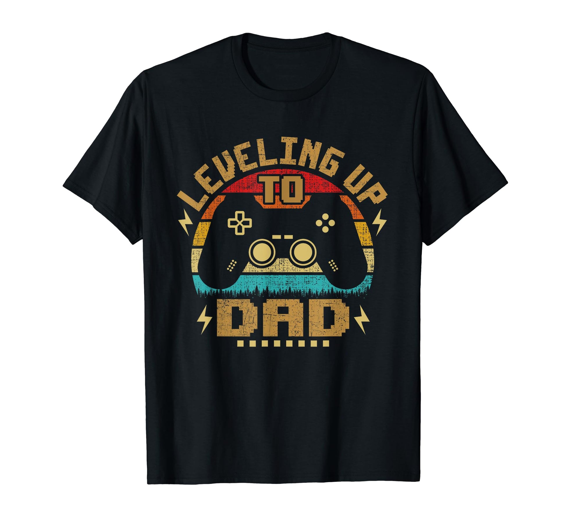 Leveling Up To Dad Funny Gamer Gaming T-Shirt - Novelty Apparel for Adults - T-Shirt, Sweatshirt, Hoodie