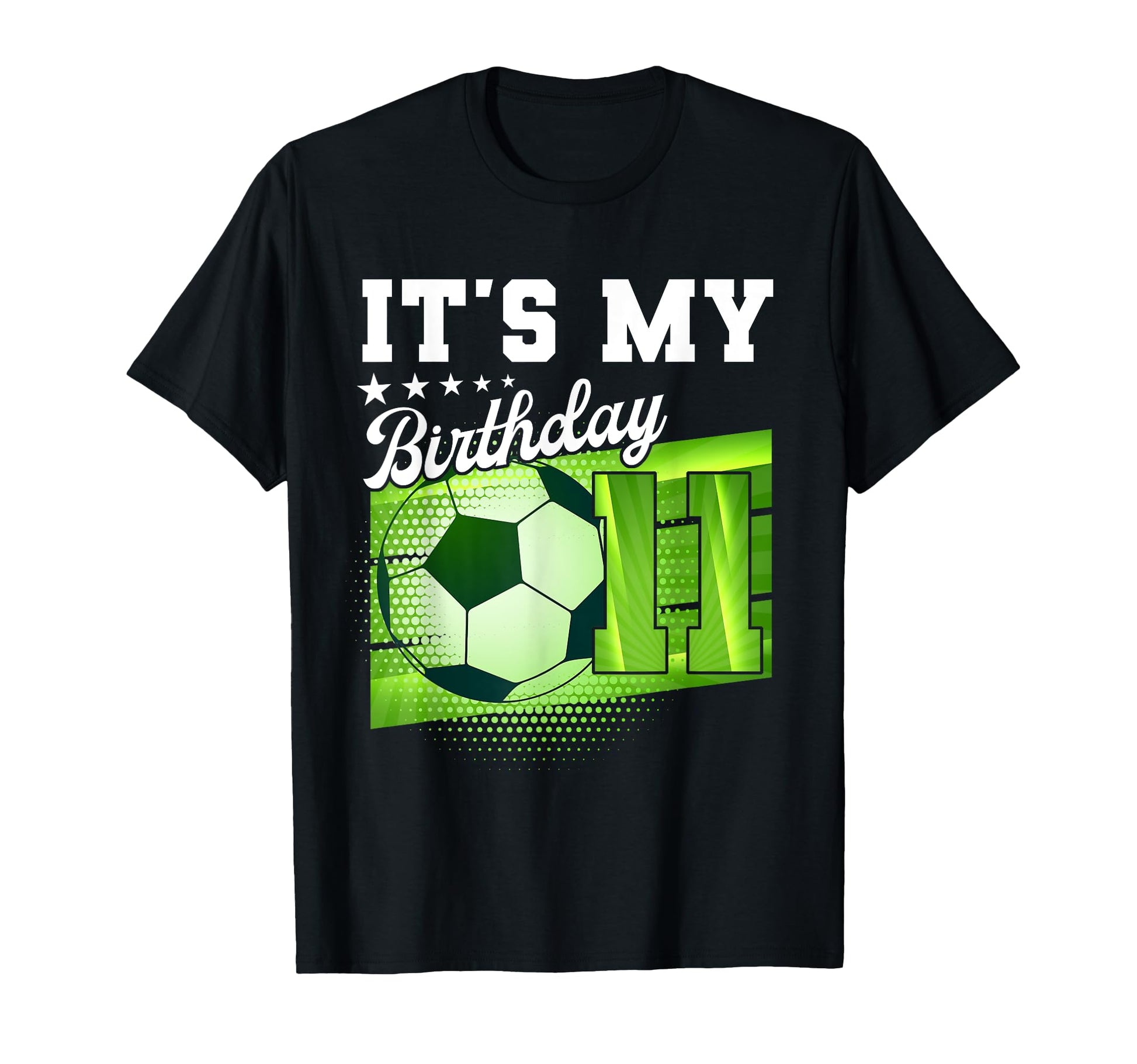 Birthday Tees 11 Soccer Its My 11Th T-Shirt - Unique Graphic Men Women - T-Shirt, Sweatshirt, Hoodie