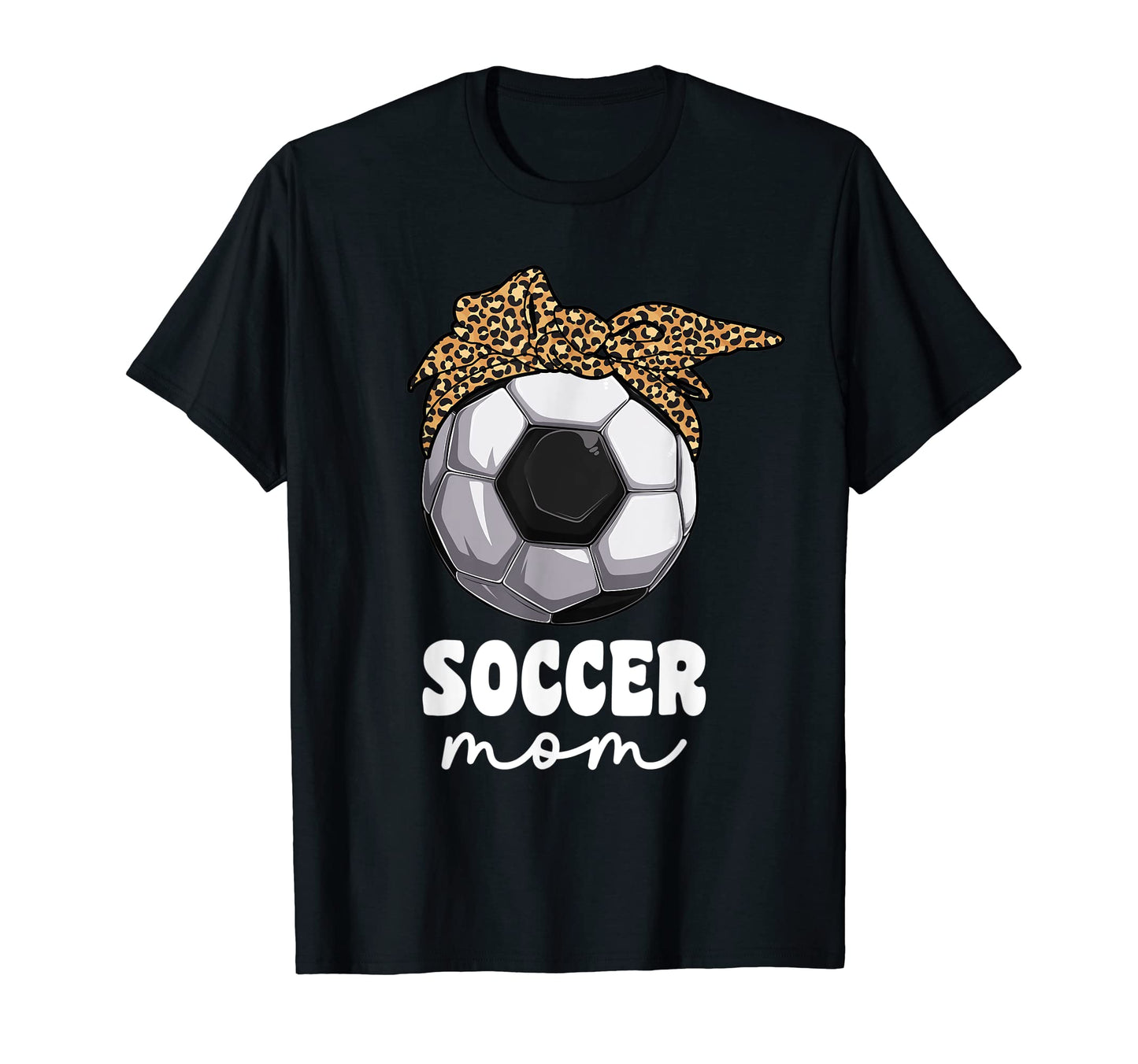 Proud Soccer Mom Mama Leopard Soccer T-Shirt - Streetwear Style Men Women - T-Shirt, Sweatshirt, Hoodie